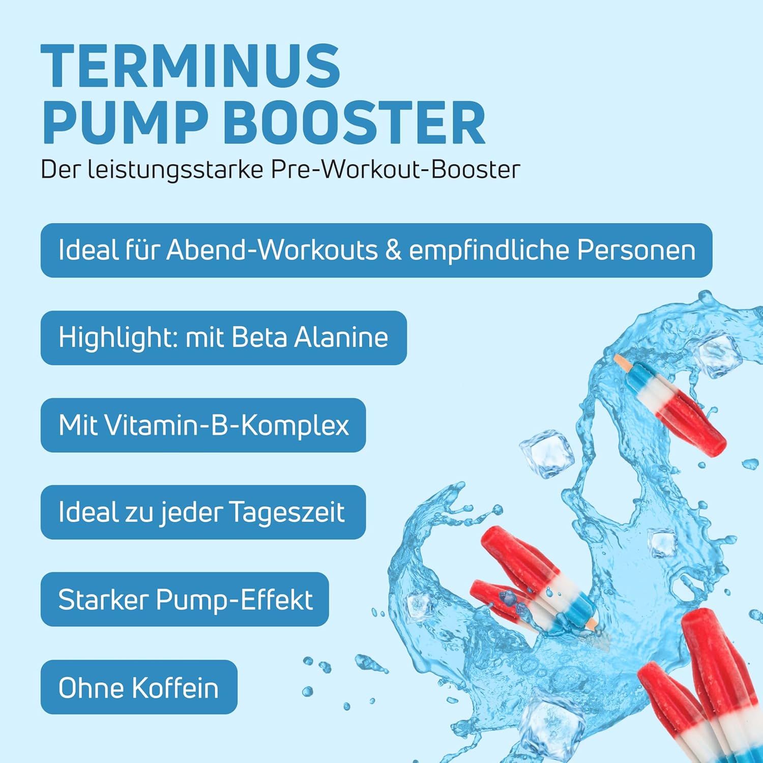Text auf blauem Hintergrund: TERMINUS PUMP BOOSTER. Pre-Workout-Booster. Eis am Stiel-Grafik. Text: Ohne Koffein, Beta Alanin, Vitamin B-Komplex.