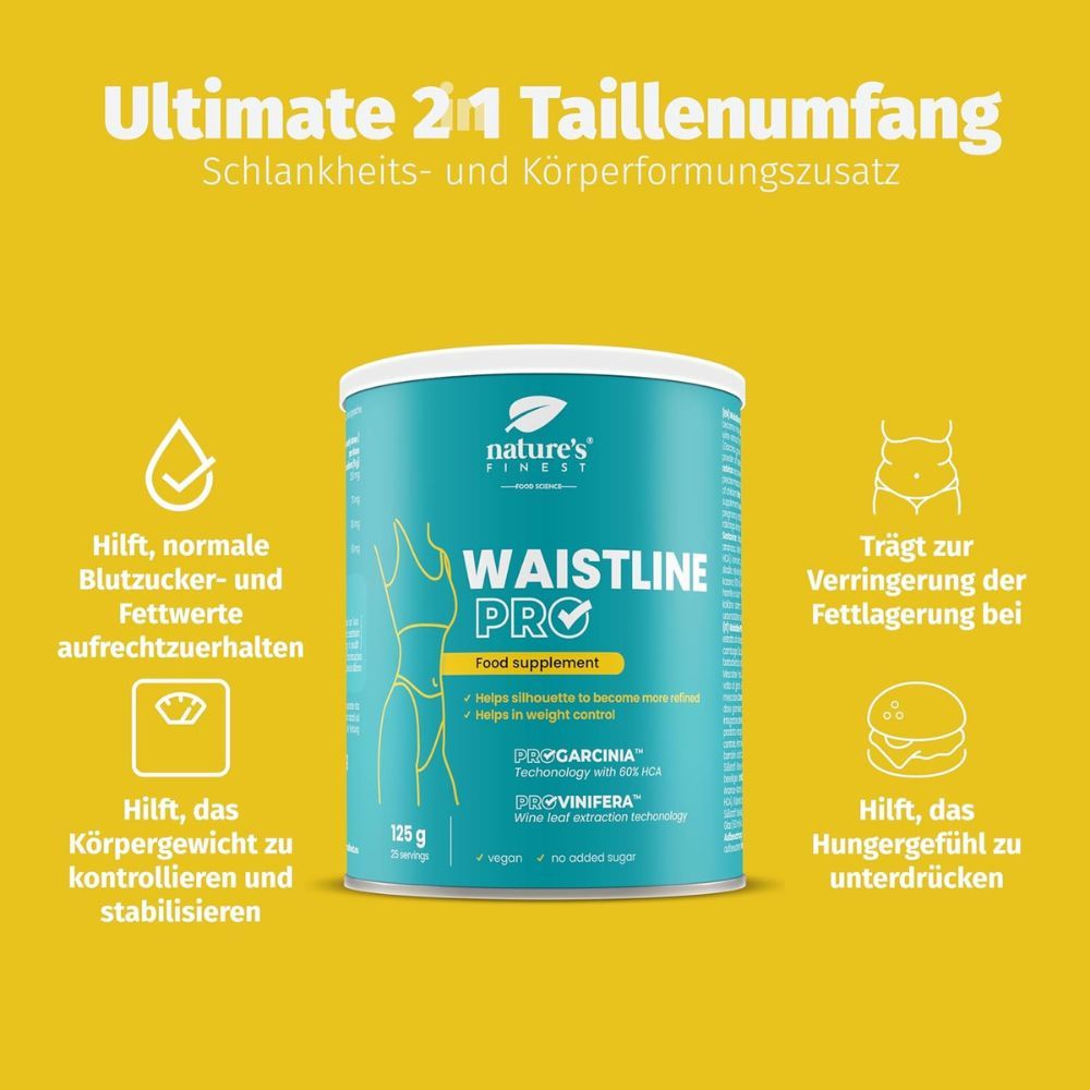 Zylindrische Dose mit "Nature's Finest Waistline Pro". Enthält 125g. Aufschrift: "Hilft, das Körpergewicht zu kontrollieren".