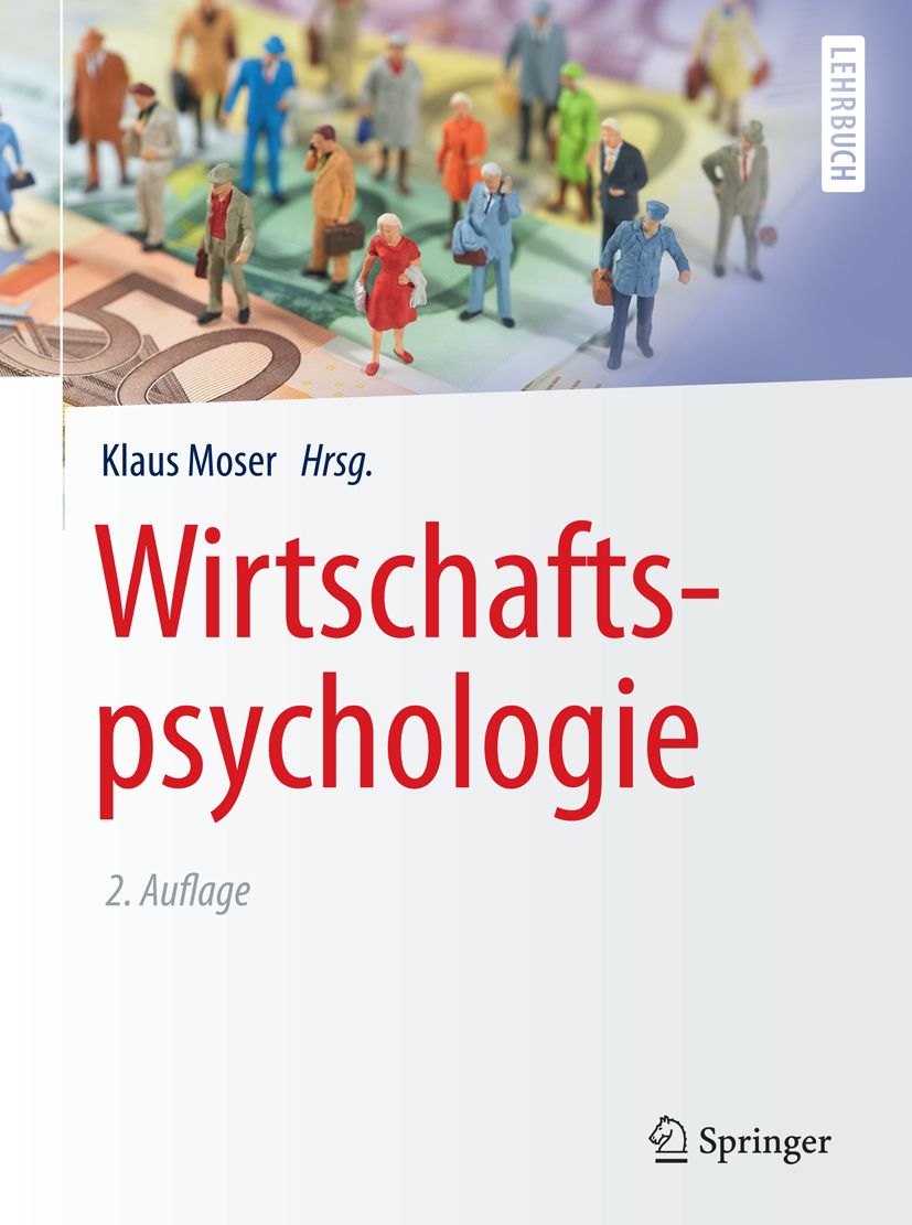 Buchcover mit Titel Wirtschaftspsychologie. Autorenname und Verlag Springer. Auf dem Cover sind kleine Figuren auf Geldscheinen abgebildet.