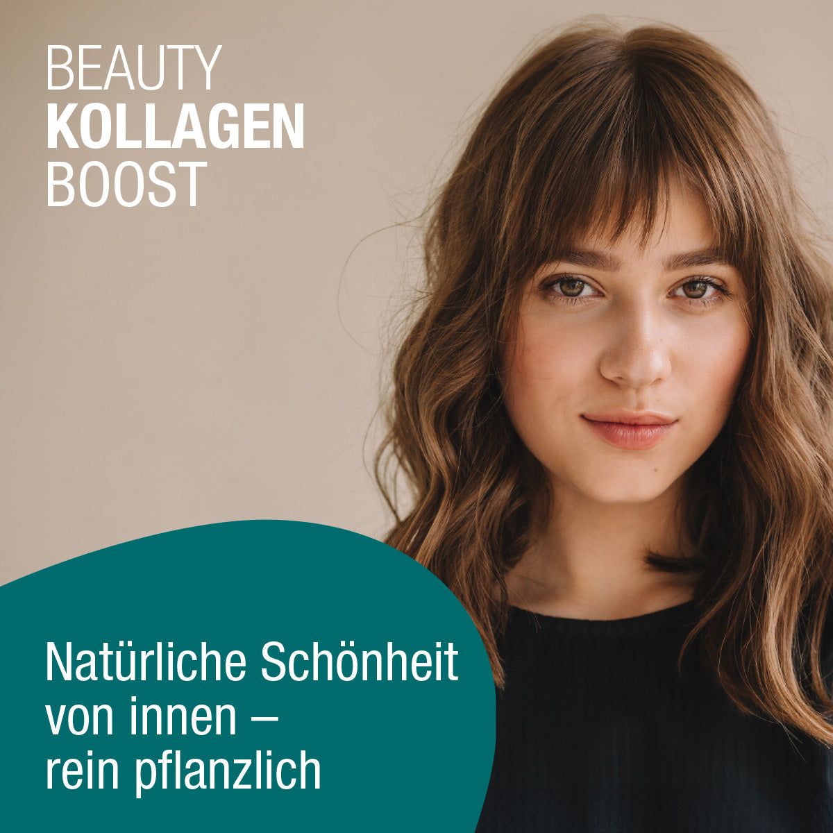 Porträt einer Frau. Text: Natürliche Schönheit von innen – rein pflanzlich. Hintergrund: Türkis.