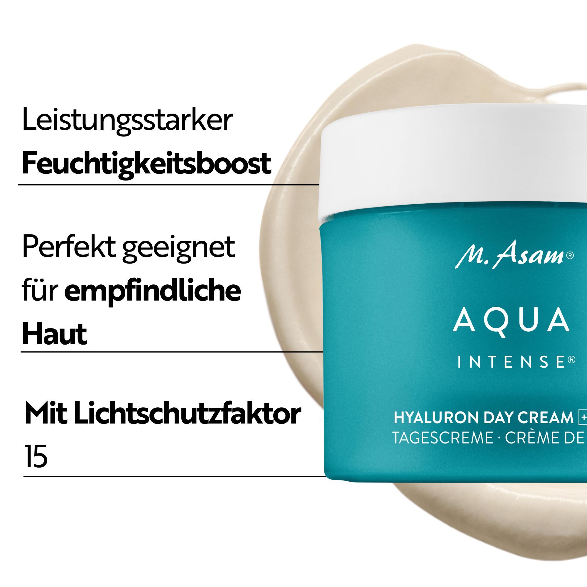 Türkisfarbene Creme-Dose mit Text daneben: Leistungsstarker Feuchtigkeitsboost, Perfekt geeignet für empfindliche Haut, Mit Lichtschutzfaktor 15.