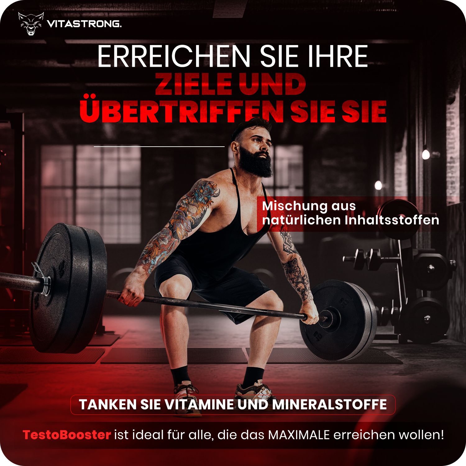 Mann stemmt Gewichte. Text: Tanken Sie Vitamine und Mineralstoffe. Testobooster ist ideal für alle, die das MAXIMALE erreichen wollen.