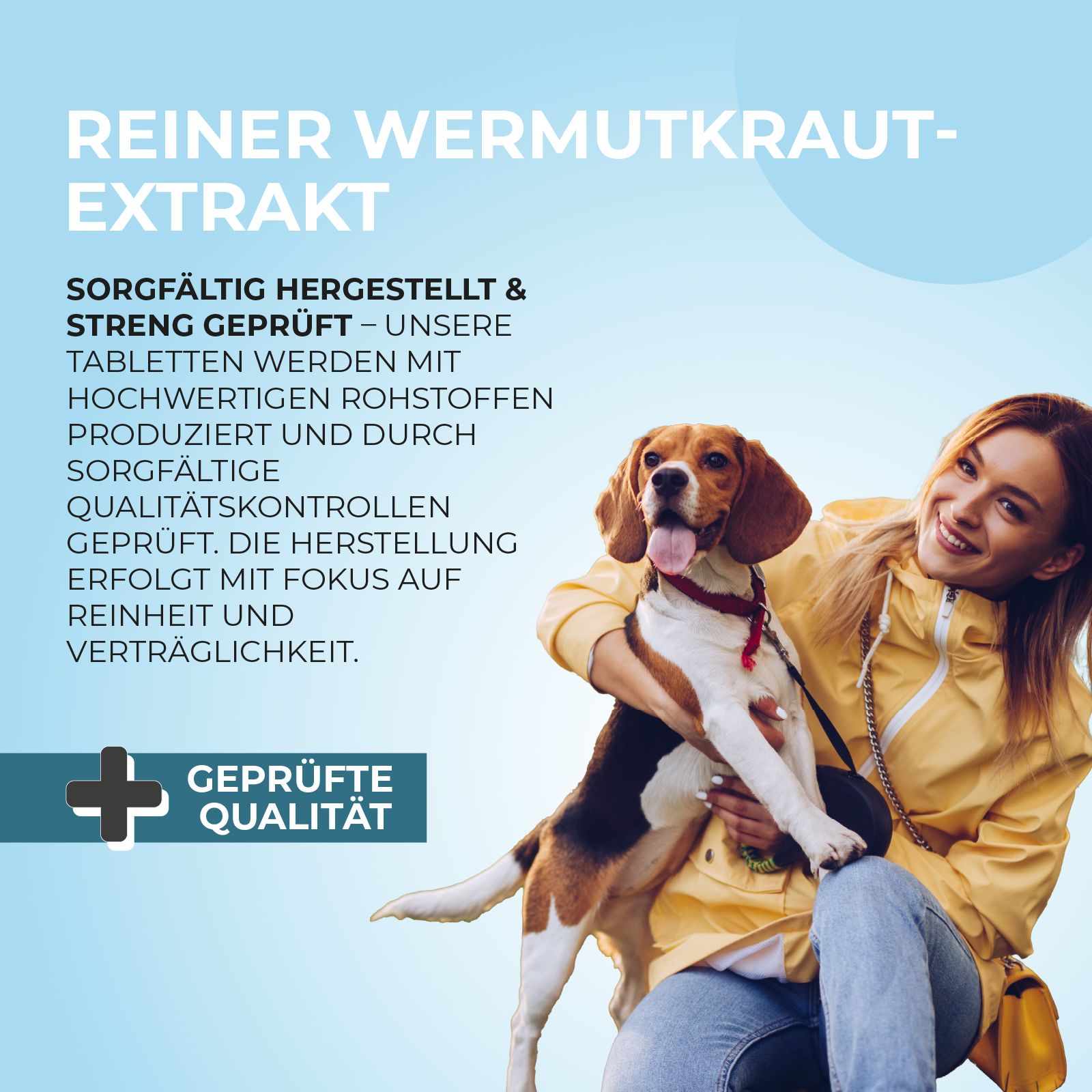 Frau umarmt einen Hund. Text: Reiner Wermutkraut-Extrakt. Geprüfte Qualität. Sorgfältig hergestellt & streng geprüft.