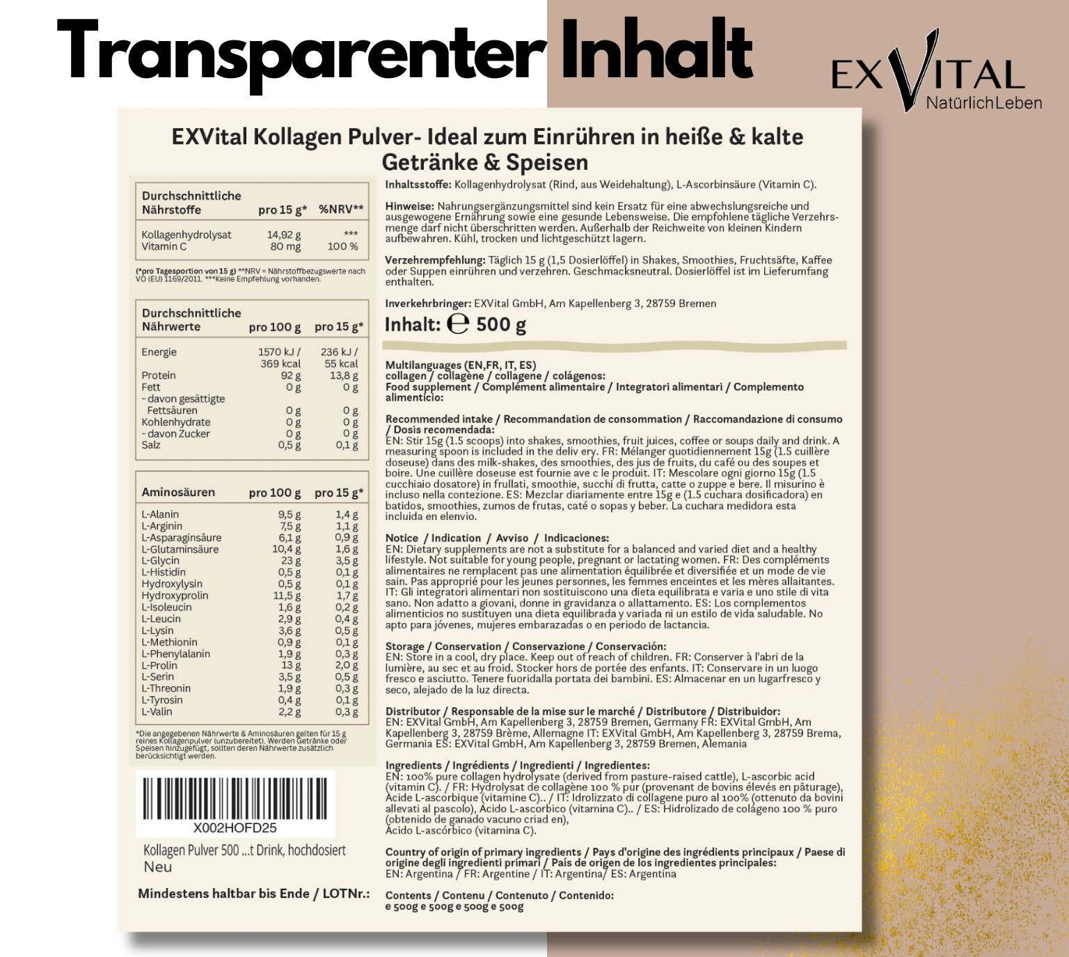 EXVital Kollagen Pulver Nährwertangaben: 500g. Enthält Kollagenhydrolysat und Vitamin C.