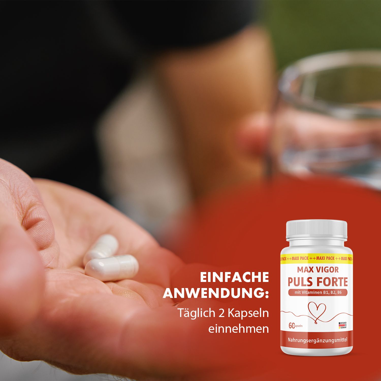 Hand mit zwei weißen Kapseln. Daneben Flasche Max Vigor Puls Forte Kapseln. Text: Einfache Anwendung: Täglich 2 Kapseln einnehmen.