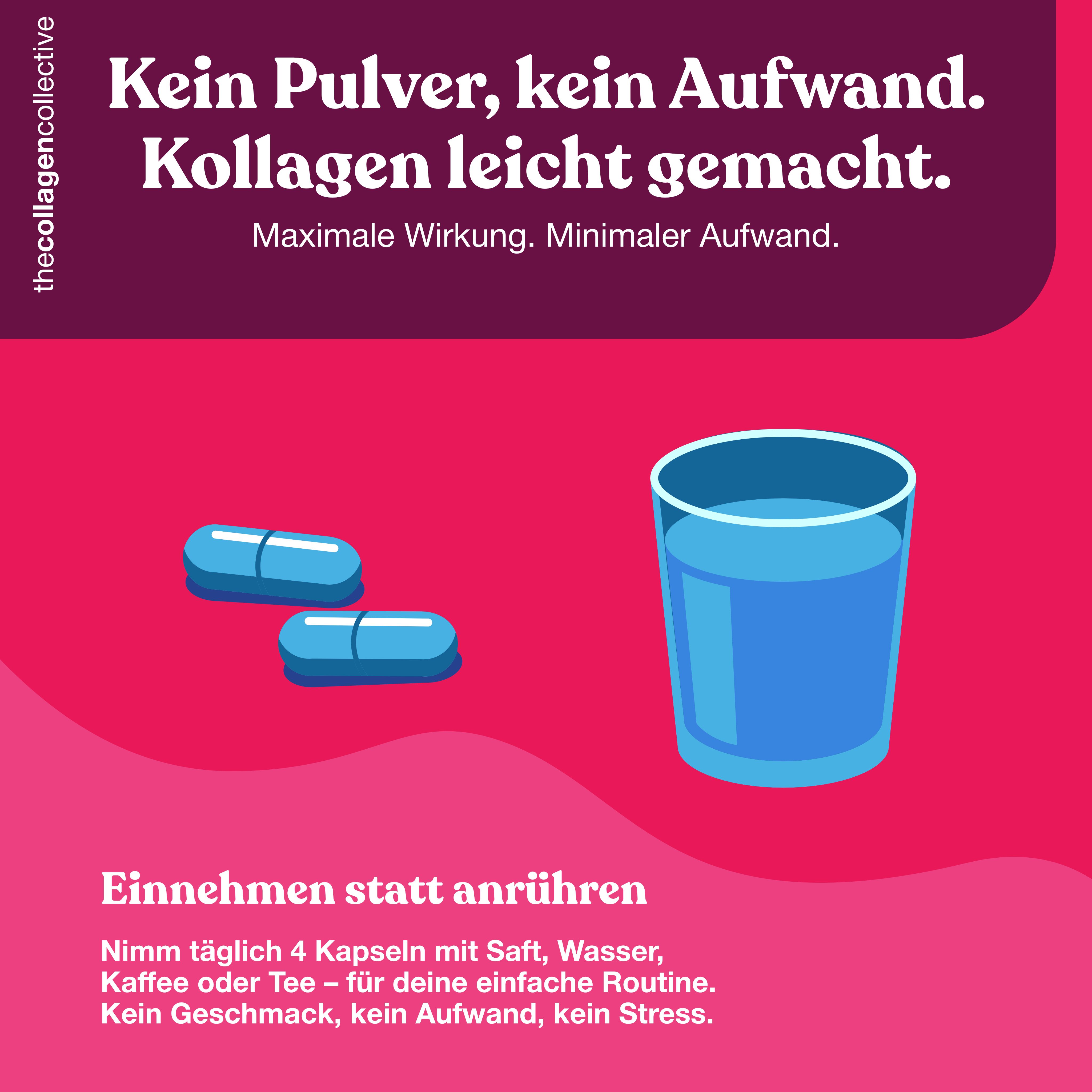 Zwei blaue Kapseln neben einem Glas Wasser. Text: Kein Pulver, kein Aufwand. Kollagen leicht gemacht. Einnahme statt anrühren.