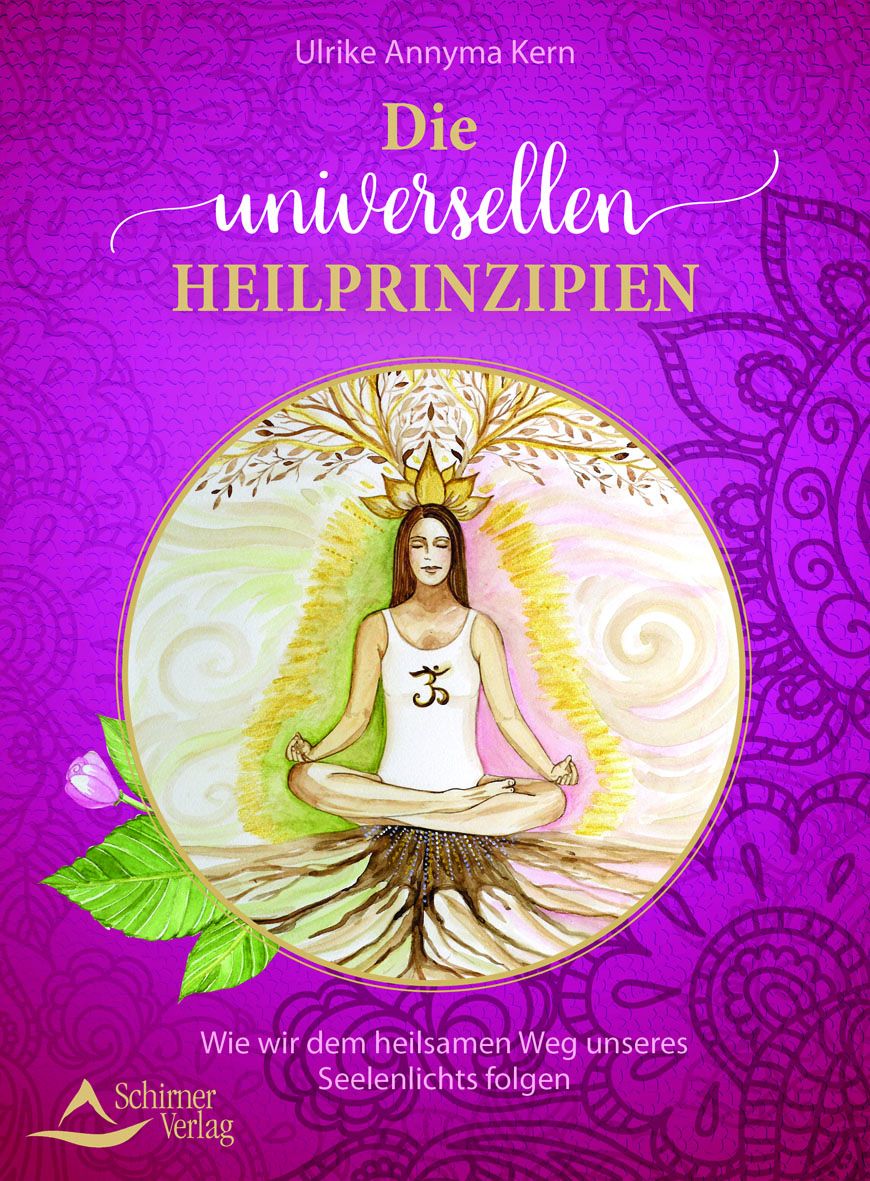 Buchcover mit Titel "Die universellen Heilprinzipien". Frau in Yoga-Pose, Baum-Illustration, lila Hintergrund, Schirner Verlag.
