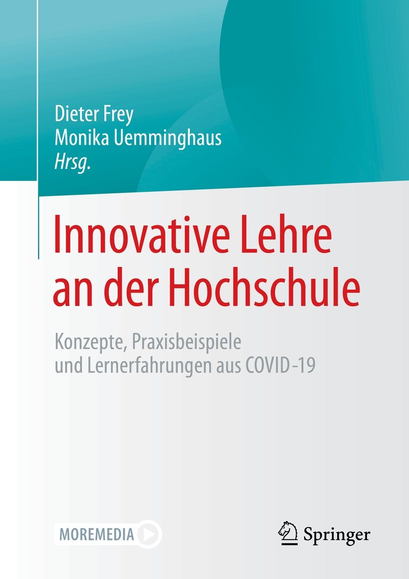 Buchcover: "Innovative Lehre an der Hochschule". Autoren: Dieter Frey, Monika Uemminghaus. Verlag: Springer.