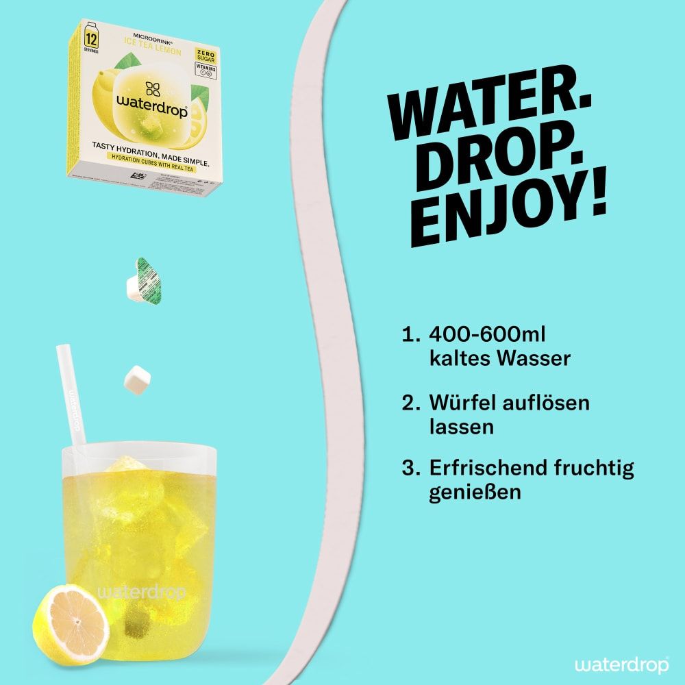 Glas mit Wasser, Eiswürfeln und Zitrone. waterdrop®-Packung. Text: Water. Drop. Enjoy! 1. 400-600ml kaltes Wasser. 2. Würfel auflösen. 3. Erfrischend fruchtig genießen.
