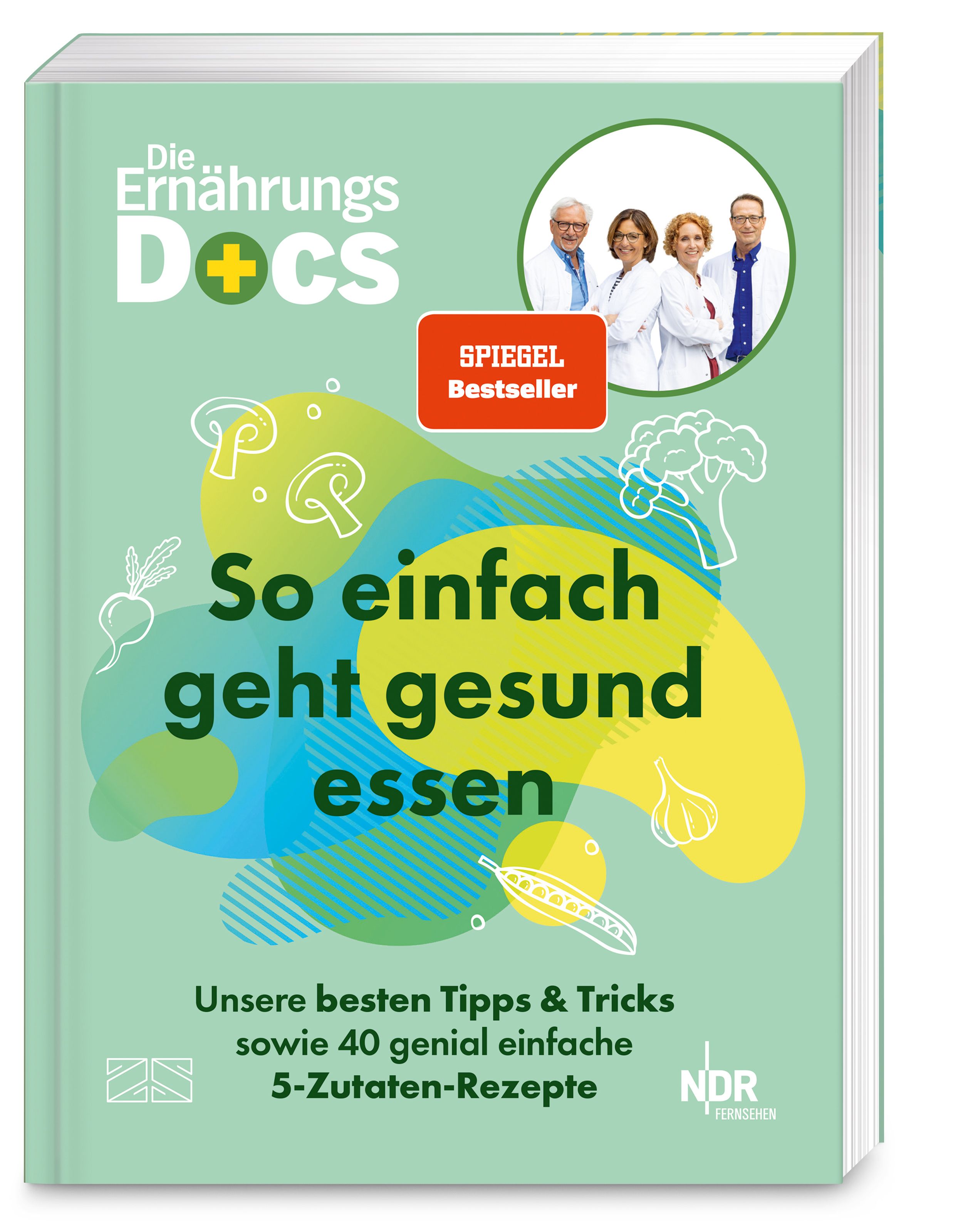 Buchcover: Die Ernährungs-Docs. Titel: So einfach geht gesund essen. Mit Illustrationen und Spiegel Bestseller-Siegel.