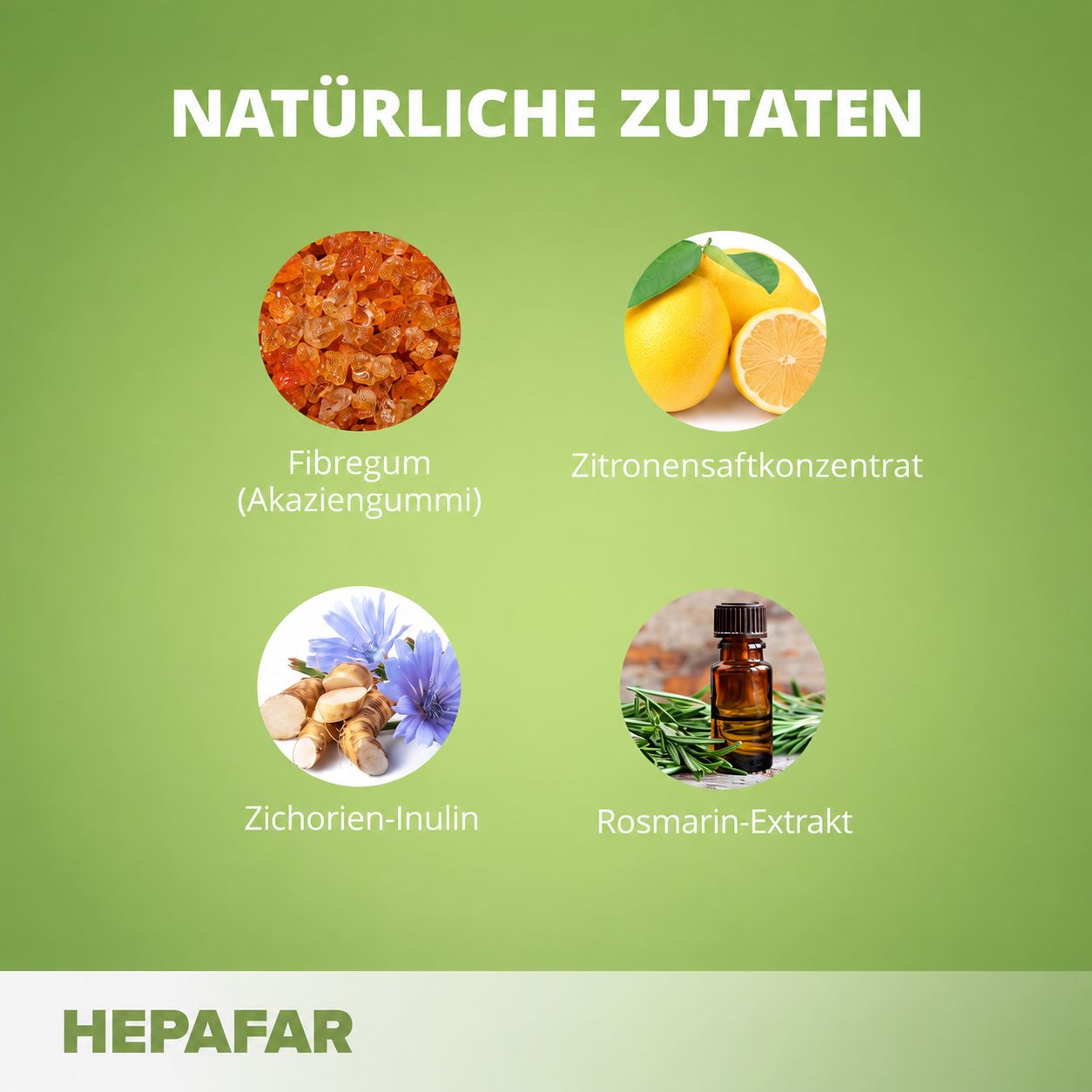 Hepafar Natürliche Zutaten: Fibregum, Zitronensaft, Zichorien-Inulin, Rosmarin-Extrakt.