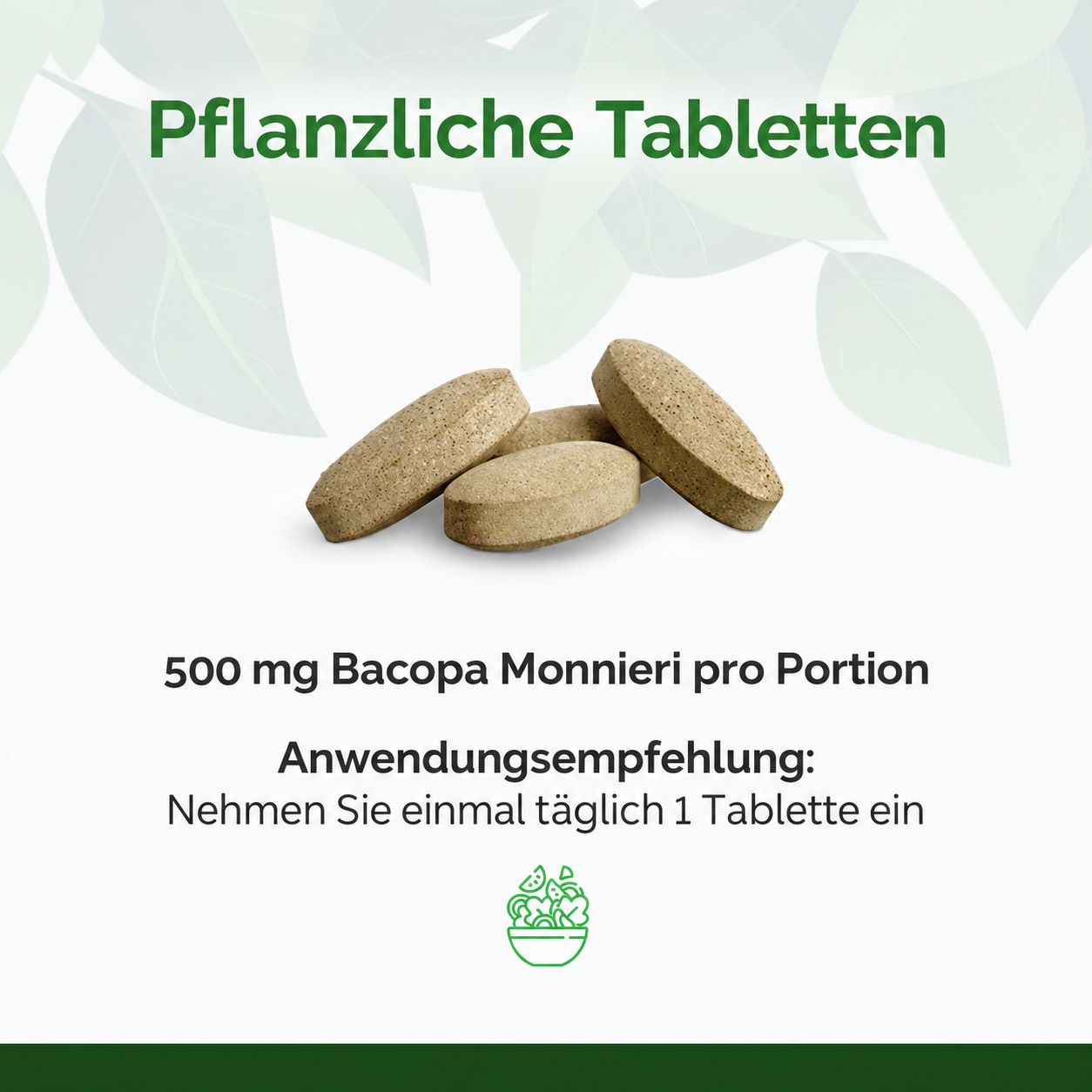 Drei pflanzliche Tabletten mit 500 mg Bacopa Monnieri pro Portion.