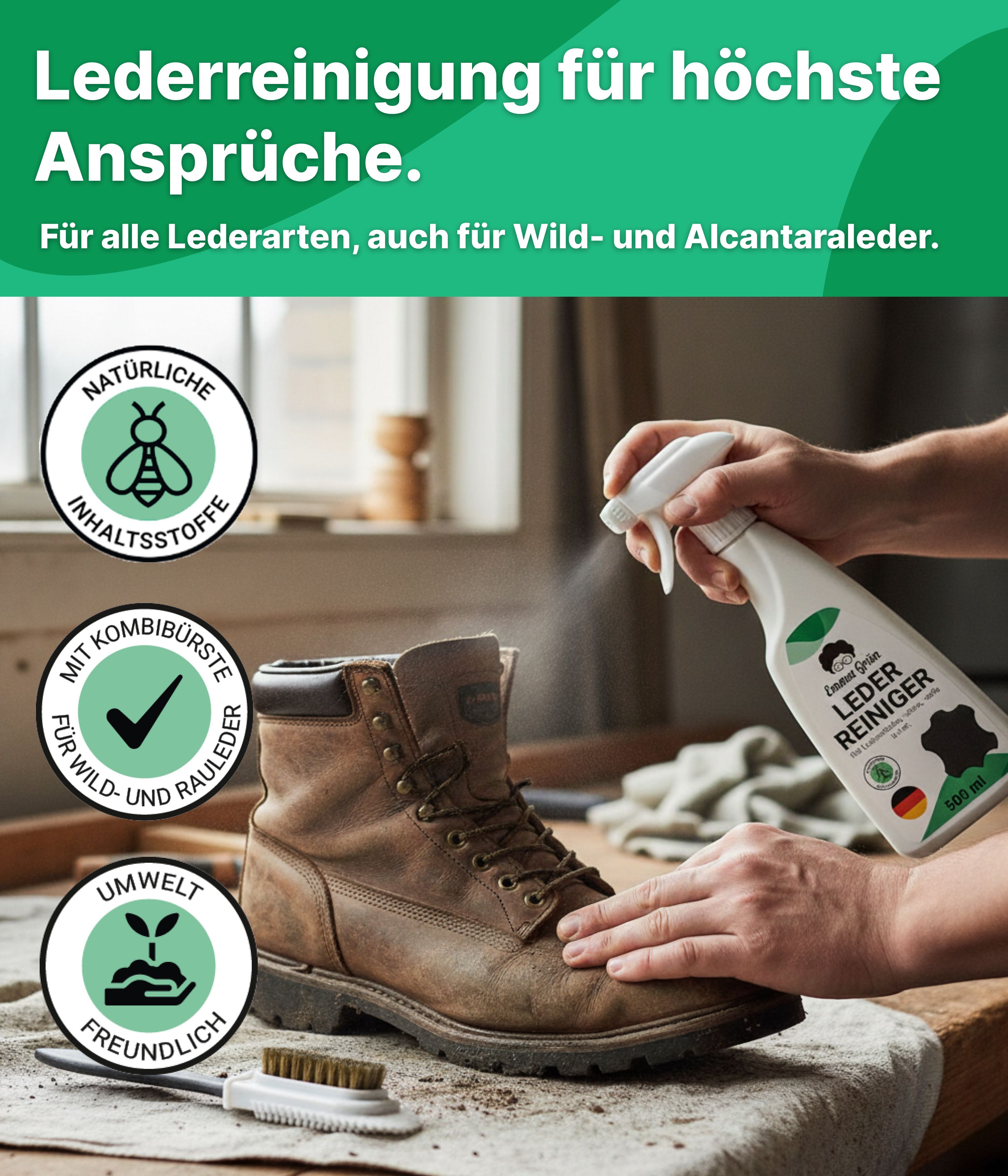 Person reinigt Stiefel mit Lederreiniger. Flasche mit Sprühkopf, Bürste. Umweltfreundliche Symbole. Text: Lederreinigung für höchste Ansprüche.