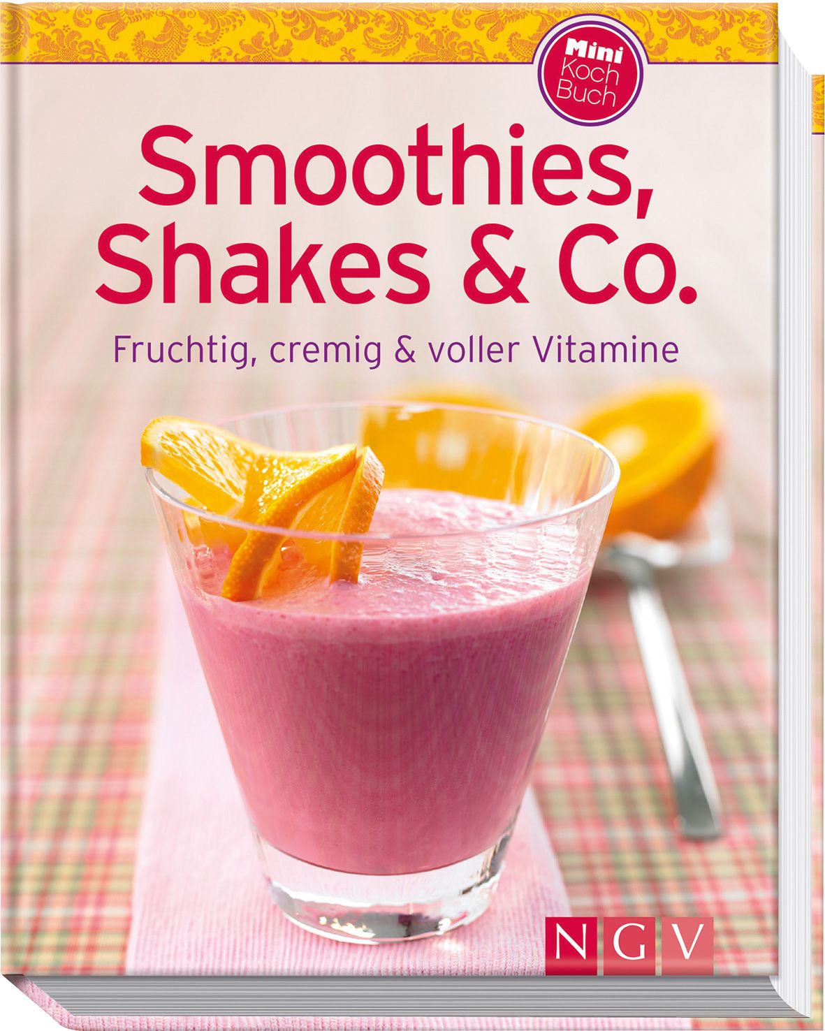 Smoothies, Shakes & Co. (Minikochbuch)