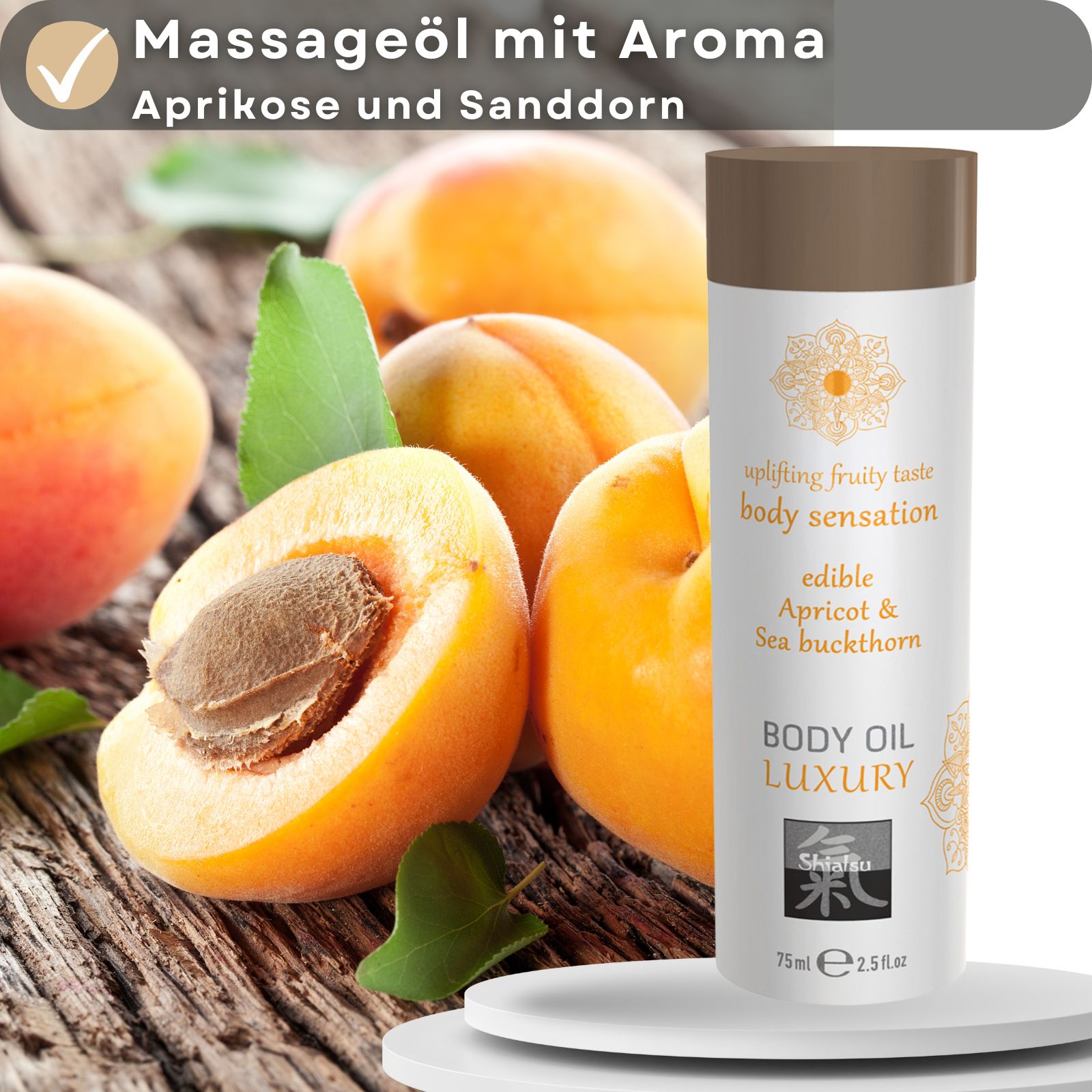 Produkt mit Aprikosen und Text: Massageöl mit Aroma Aprikose und Sanddorn. Flasche mit Text: Body Oil Luxury, edible Apricot & Sea buckthorn, Shiatsu.
