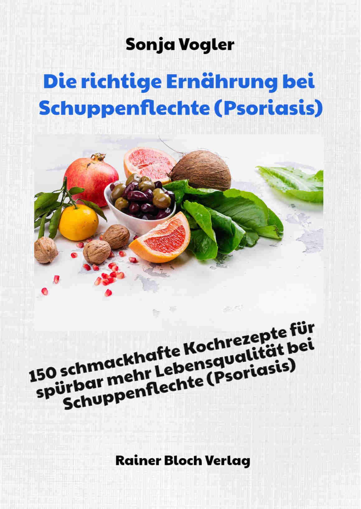 Die richtige Ernährung bei Schuppenflechte (Psoriasis)