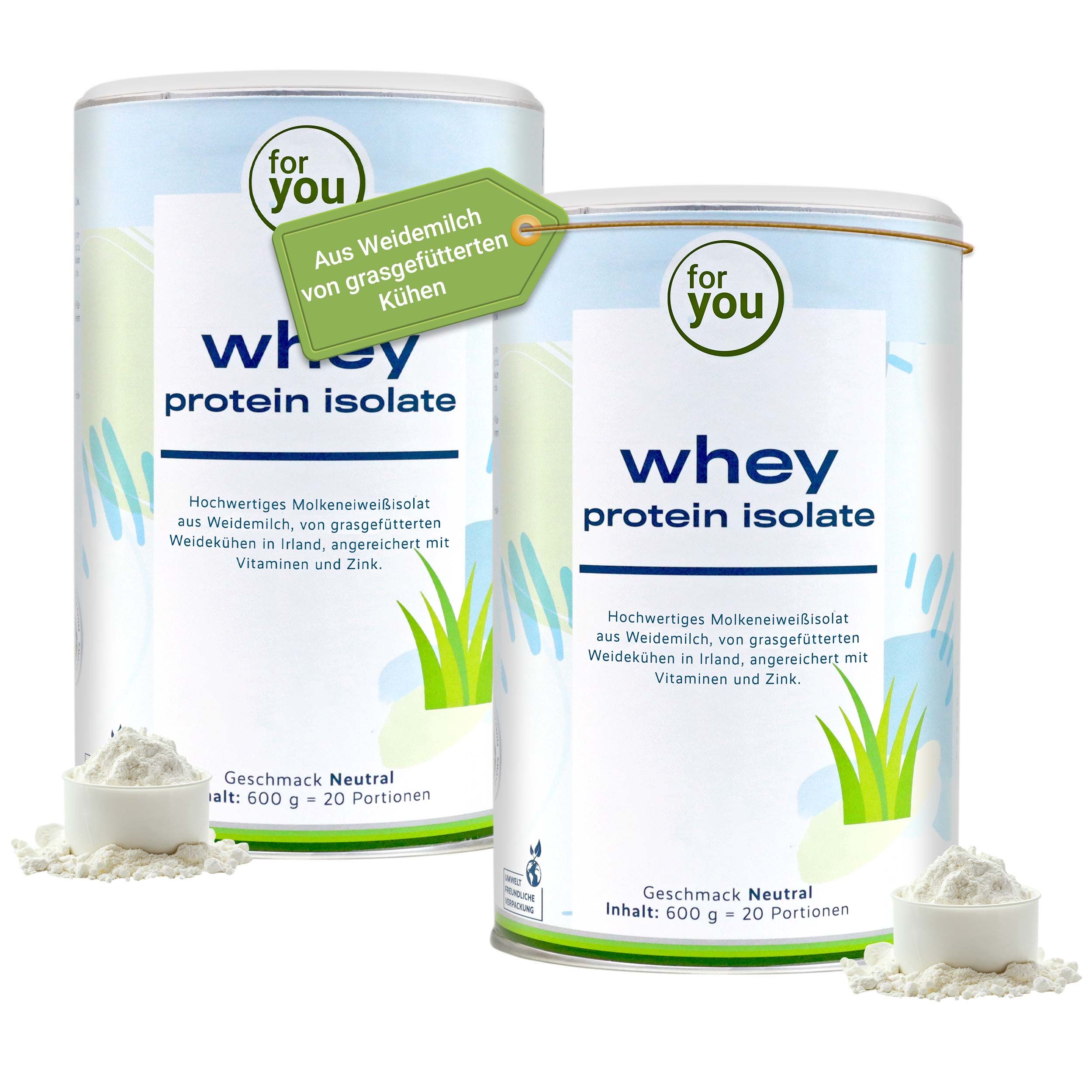 Zwei Dosen Whey Protein Isolate. Text: Hochwertiges Molkenproteinisolat, aus Weidemilch von grasgefütterten Kühen, 600g, 20 Portionen.