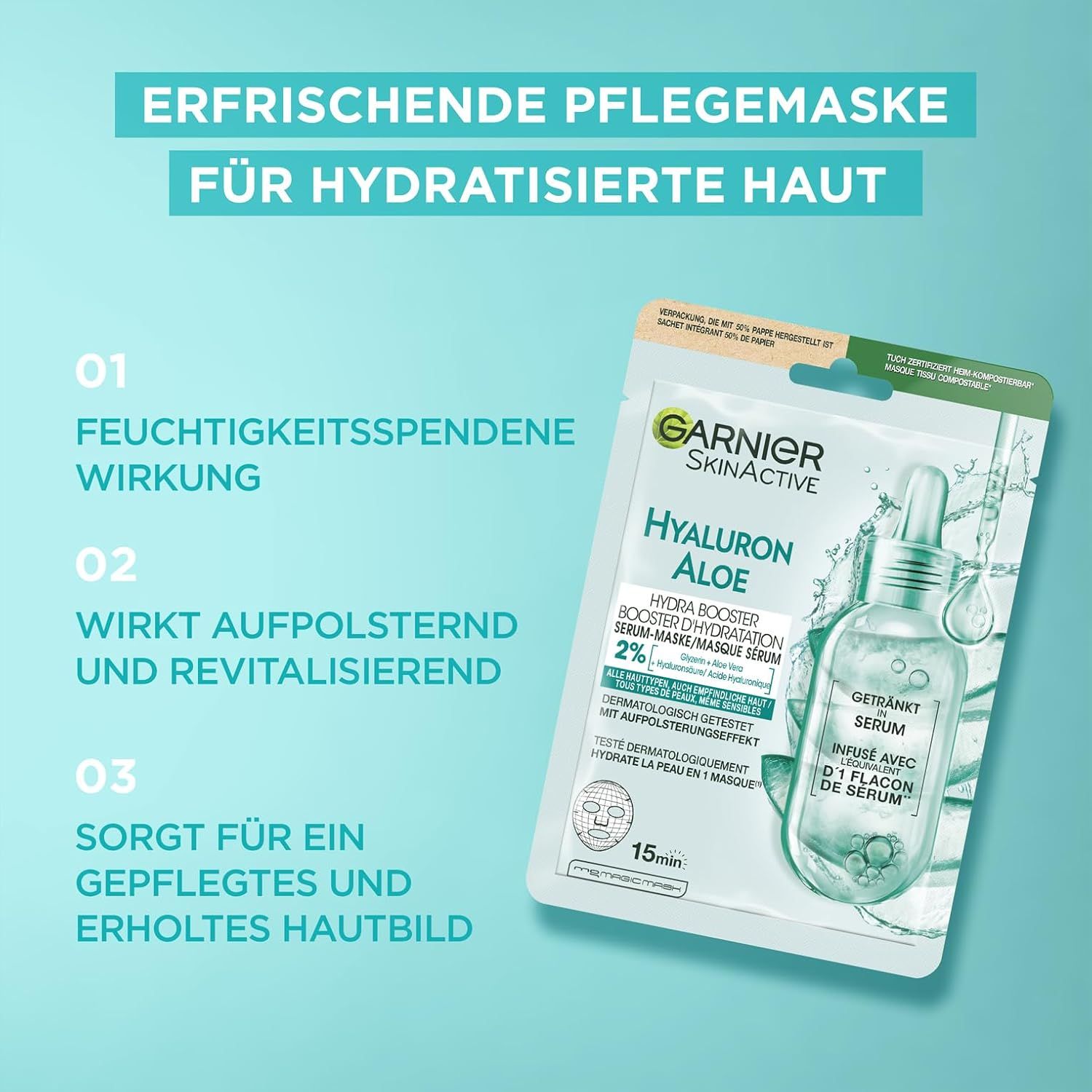 Garnier Tuchmaske Aloe Hydra Booster Serum. Produktinformationen und Logo. Drei Vorteile werden hervorgehoben.