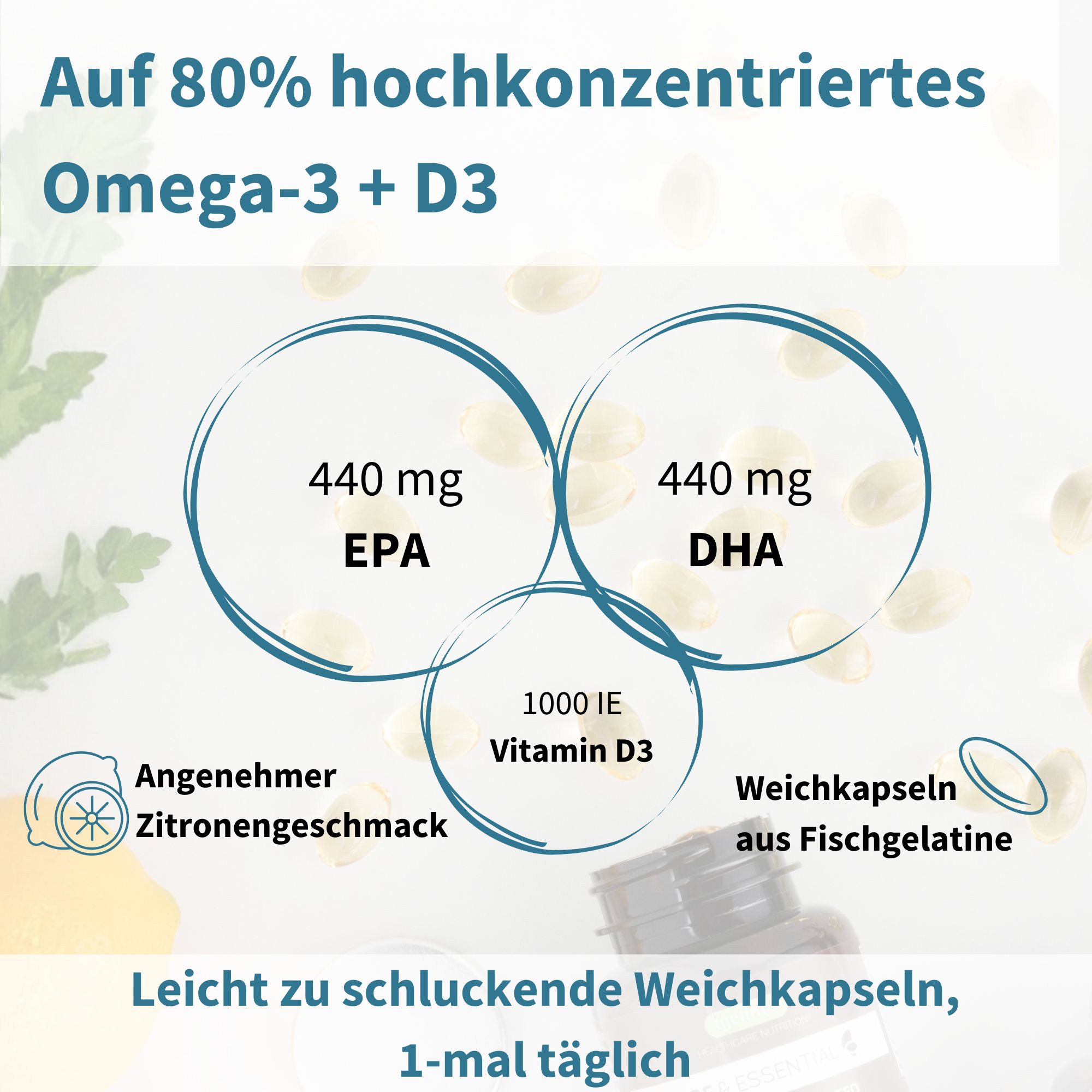 Omega-3 Kapsel mit EPA, DHA, Vitamin D3 und Zitronenaroma. Leicht zu schlucken.