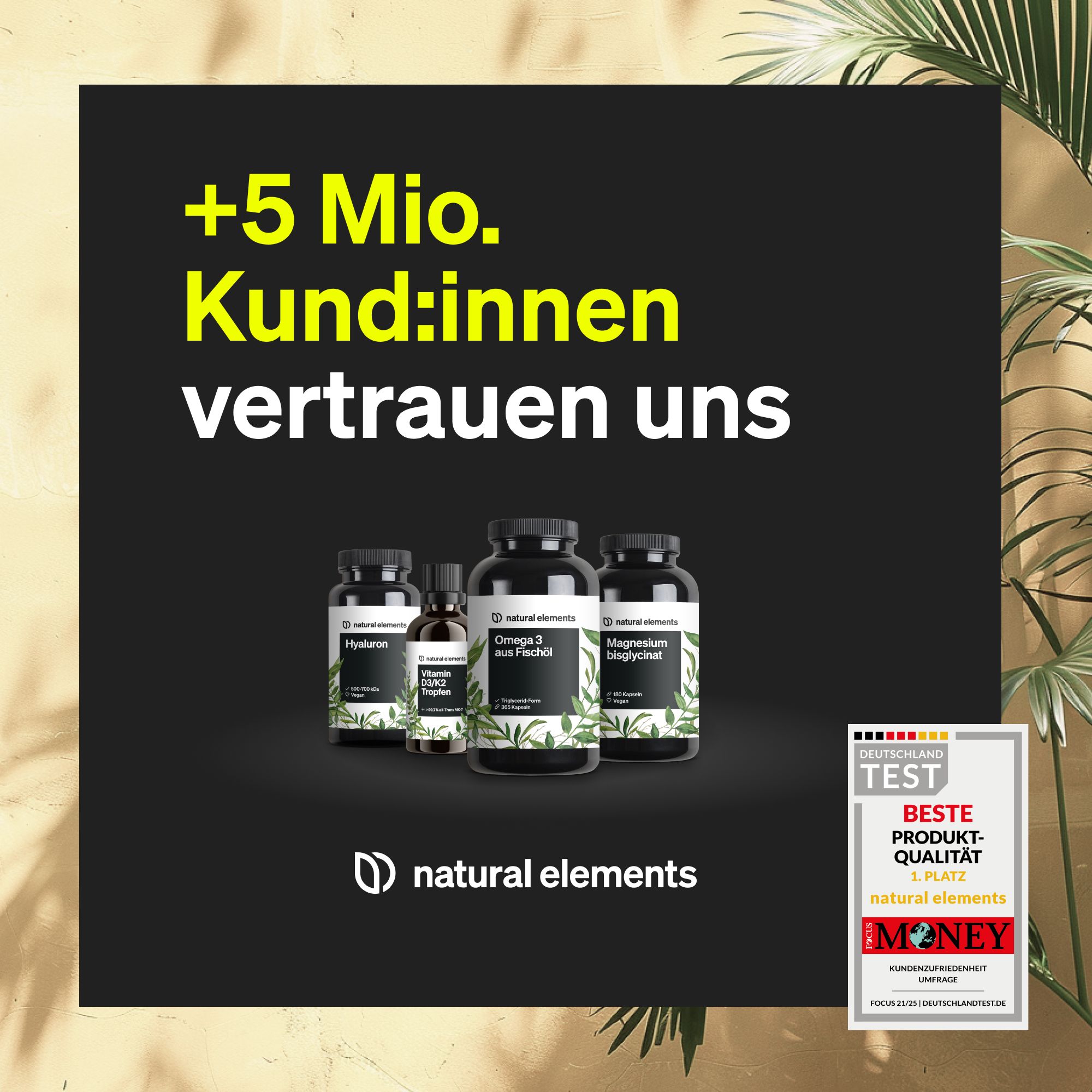 Mehrere Flaschen. Premium Multi, Hyaluron, Omega 3, Vitamin D3. Marke: natural elements. Auszeichnung.
