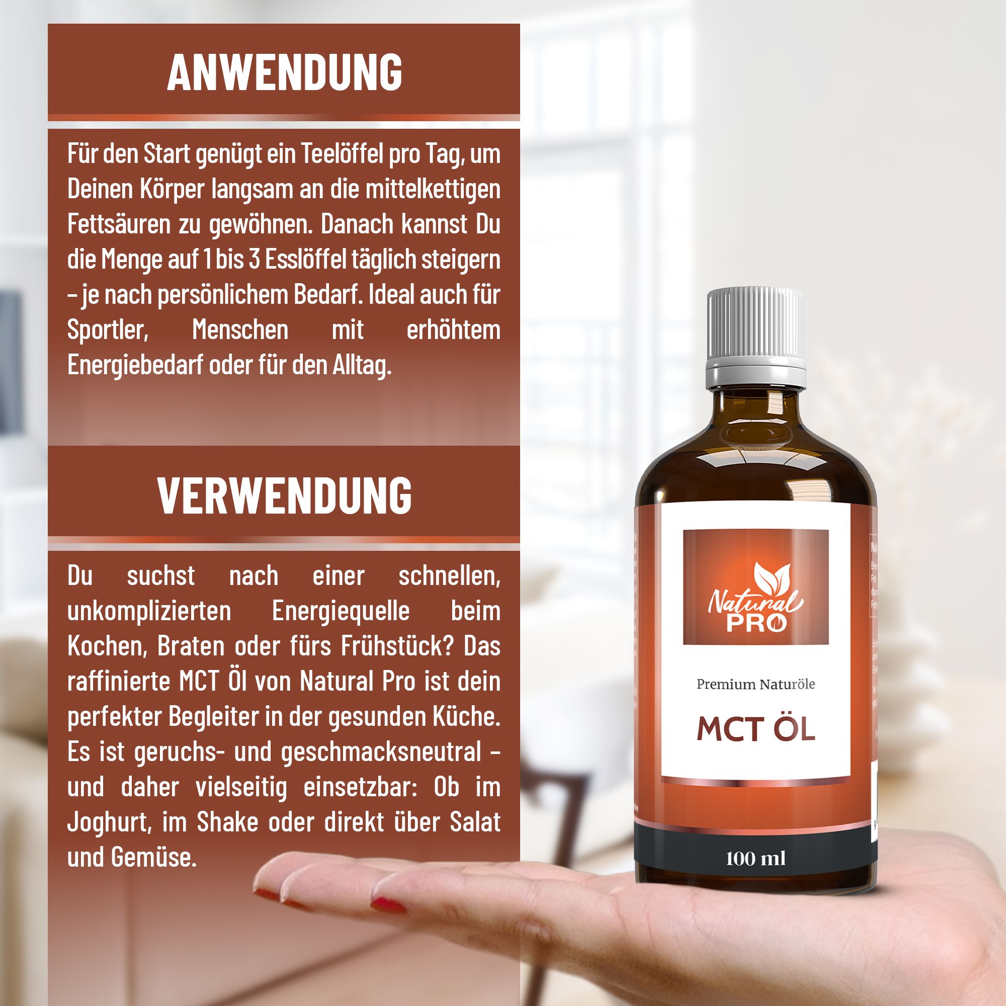Hand hält braune Glasflasche mit weißem Deckel und Etikett. Aufschrift: Natural Pro, MCT Öl, 100 ml. Text: Anwendung und Verwendung.