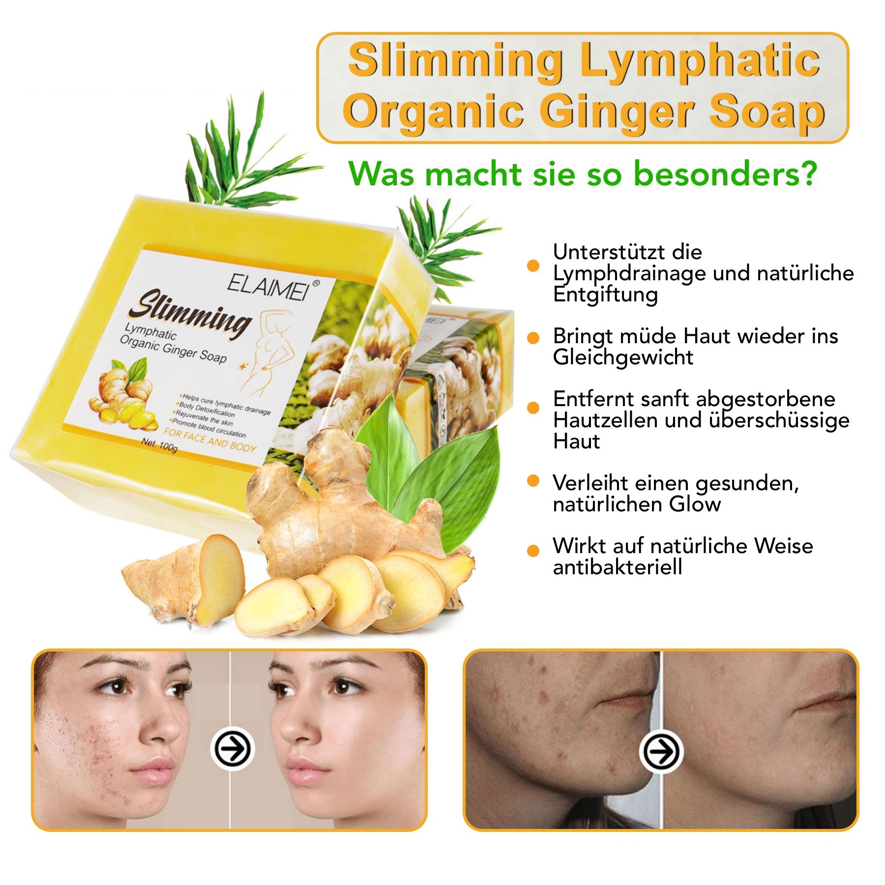 Gelbes Seifenstück, Ingwer und Frau. Aufschrift: Slimming Lymphatic Organic Ginger Soap. Marke: ELAIMEI. Vorher-Nachher-Bilder.