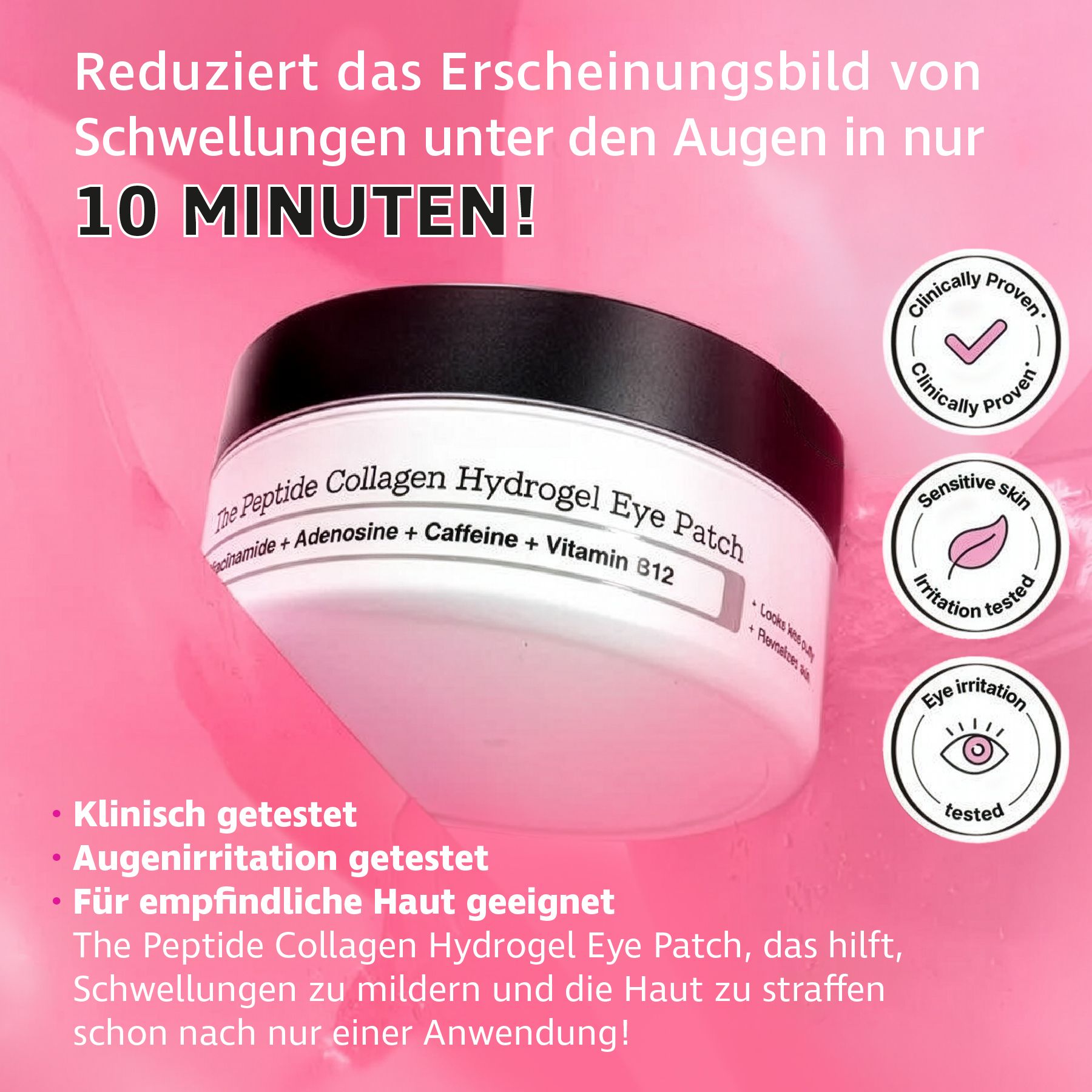 Behälter mit Augenpads. Text: The Peptide Collagen Hydrogel Eye Patch. Klinisch getestet, für empfindliche Haut geeignet.