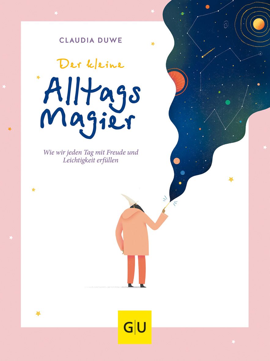 Buchcover mit Titel "Der kleine Alltagsmagier". Illustration einer Person mit Zauberstab, Sternenhimmel. Verlag GU.