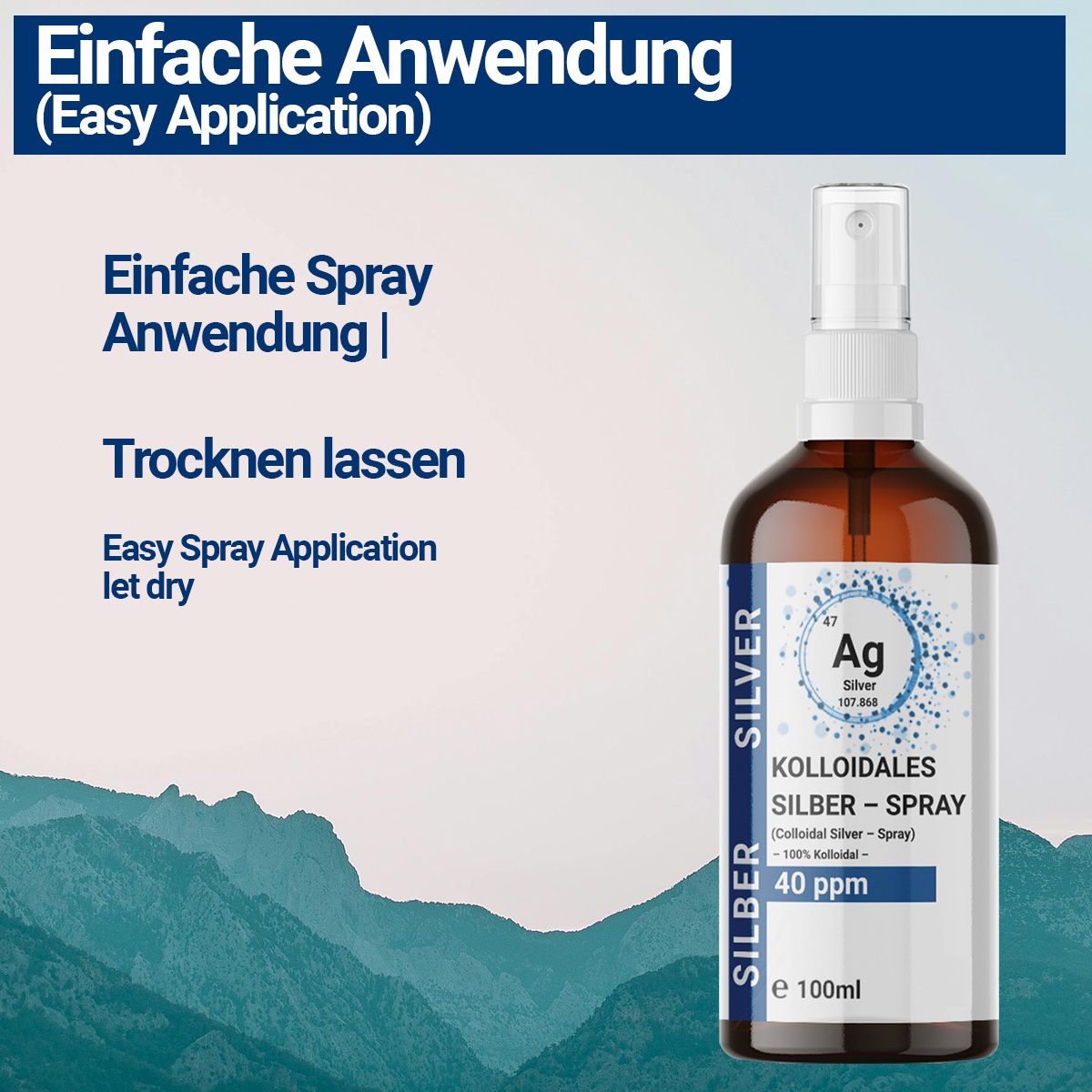 Braunglasflasche mit Sprühkopf. Etikett mit Produktinformationen: 40 ppm Kolloidales Silber Spray. Hintergrund: Berge.