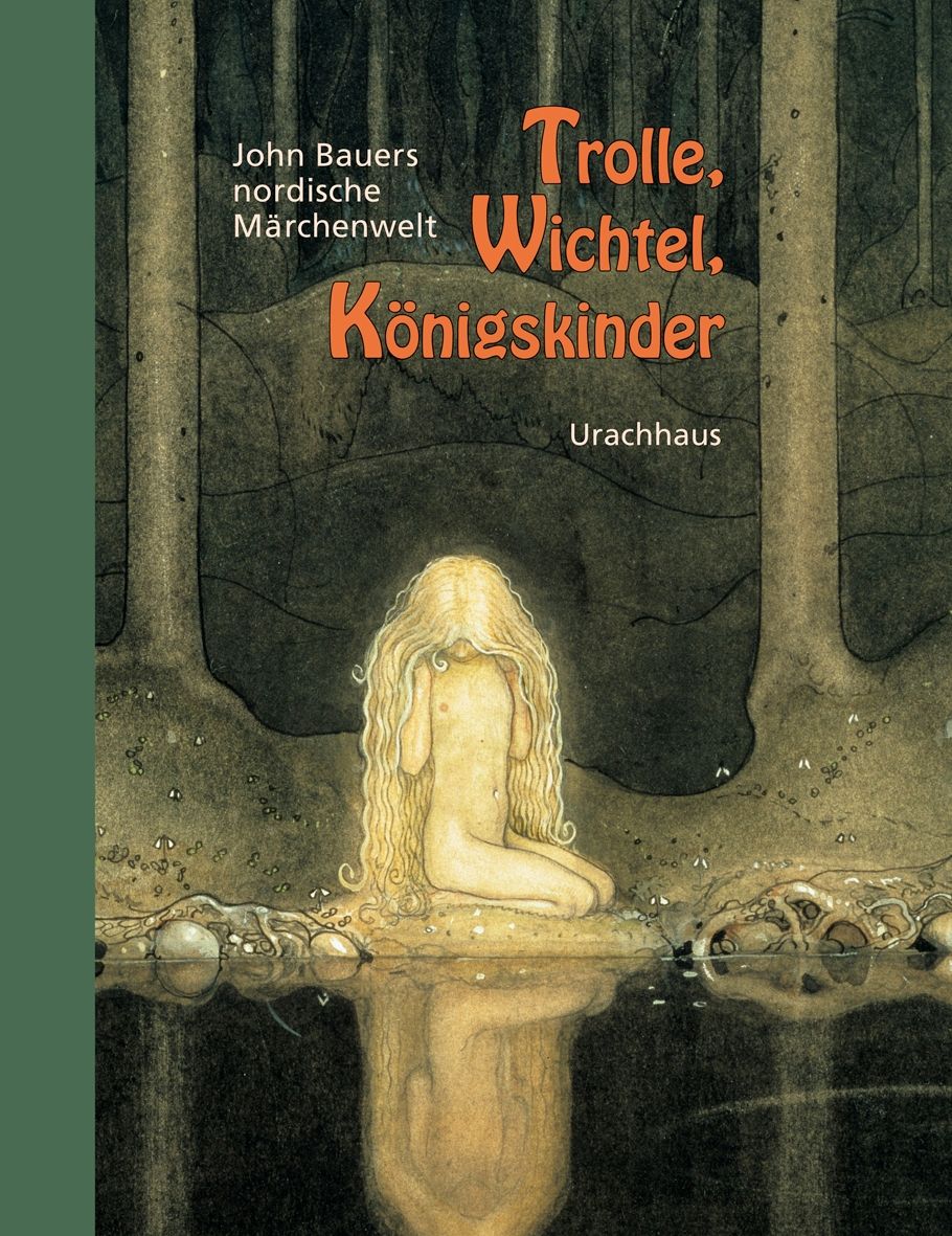 Buchcover mit Titel "Trolle, Wichtel, Königskinder". Illustration einer knienden, nackten Frau mit langem Haar am Wasser.