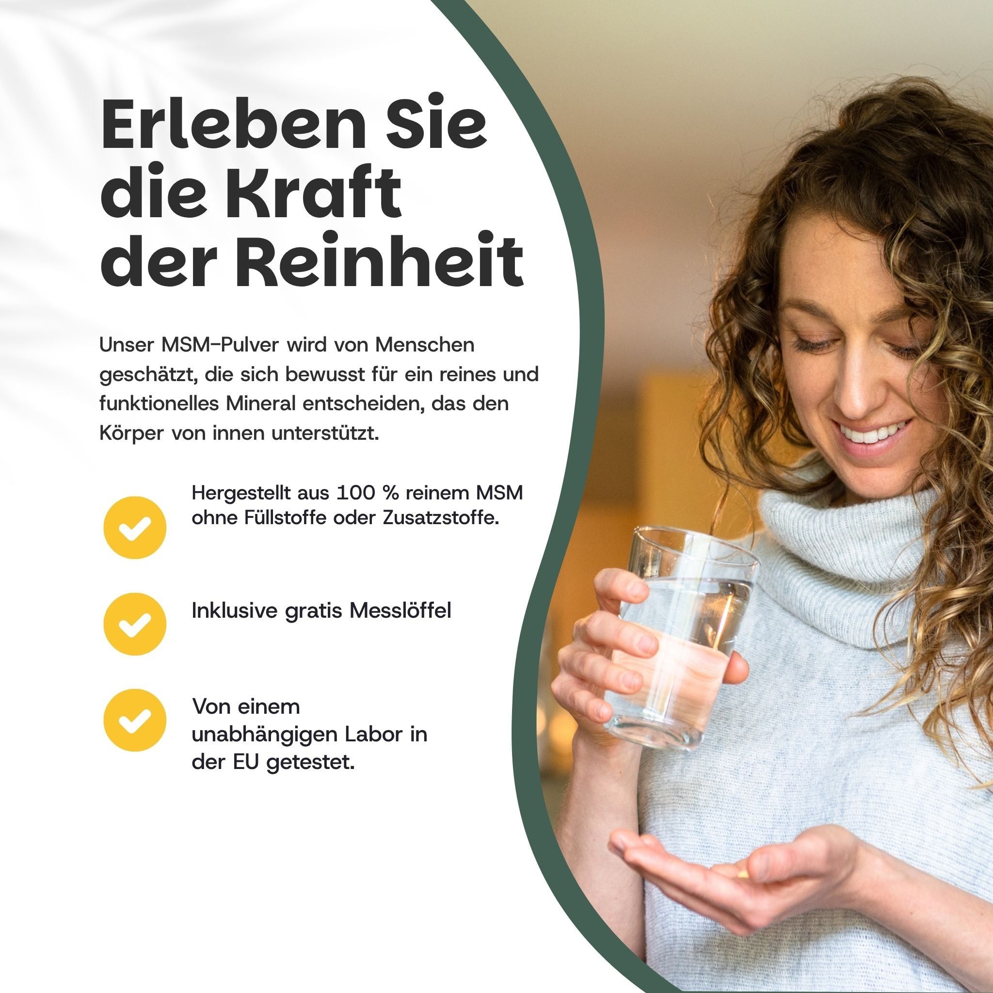 Frau hält Glas mit Flüssigkeit und MSM-Pulver. Text: 100% reines MSM, ohne Zusatzstoffe, Laborgetestet.