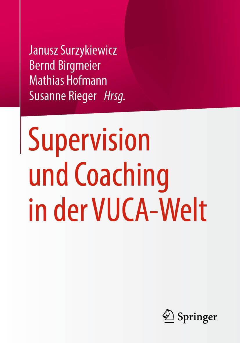 Buchcover mit Titel: Supervision und Coaching in der VUCA-Welt. Autorennamen und Springer-Logo.