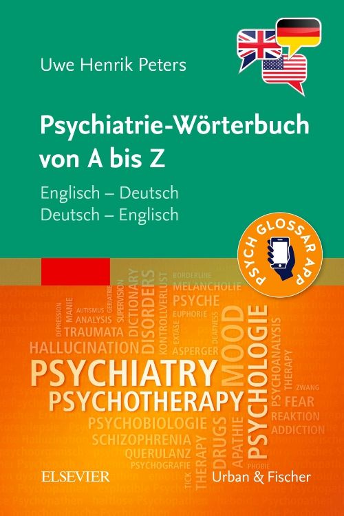 Buchcover: Psychiatrie-Wörterbuch von A bis Z. Titel in Deutsch. Englisch-Deutsch, Deutsch-Englisch. Logos von Flaggen. Herausgeber: Urban & Fischer, Elsevier.