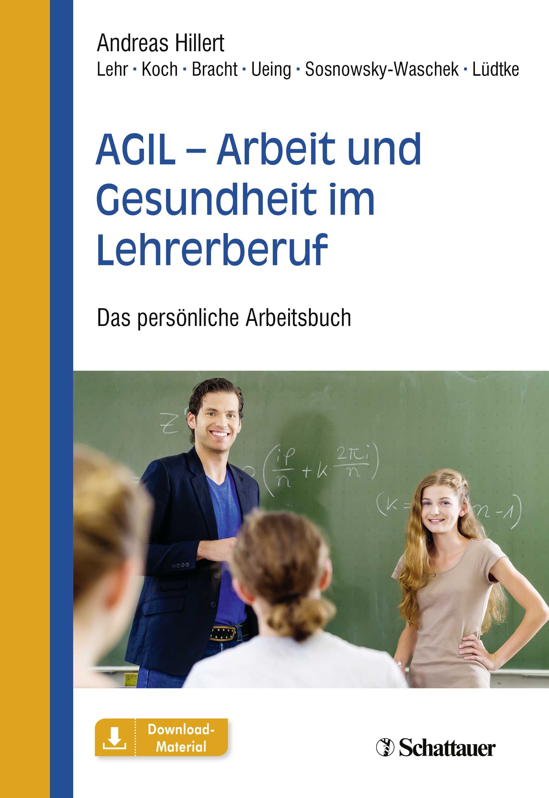 Buchcover: AGIL - Arbeit und Gesundheit im Lehrerberuf. Titel und Autoren. Personen vor Tafel.