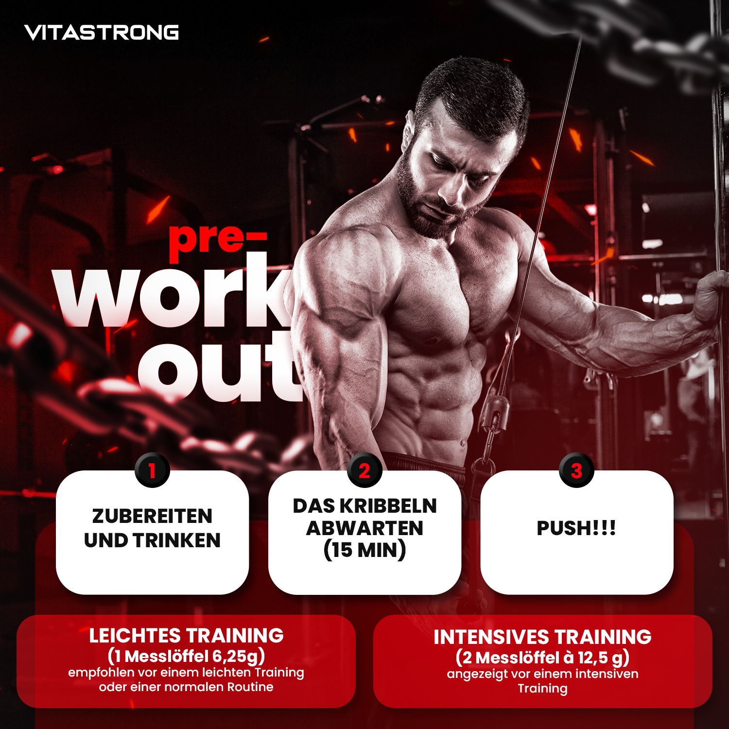 Mann im Fitnessstudio. Text: Zubereiten und trinken, Kribbeln abwarten, Push!!! Vitastrong Pre-Workout.