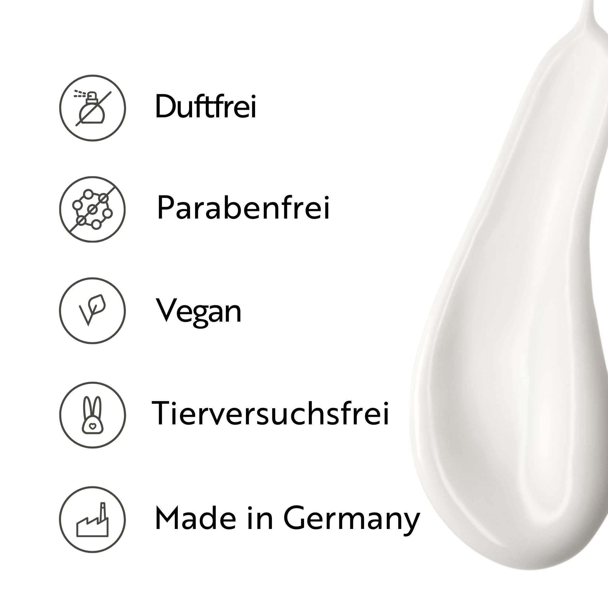 Weißes Produkt, Tropfenform. Symbole: Duftfrei, parabenfrei, vegan, tierversuchsfrei, Made in Germany.