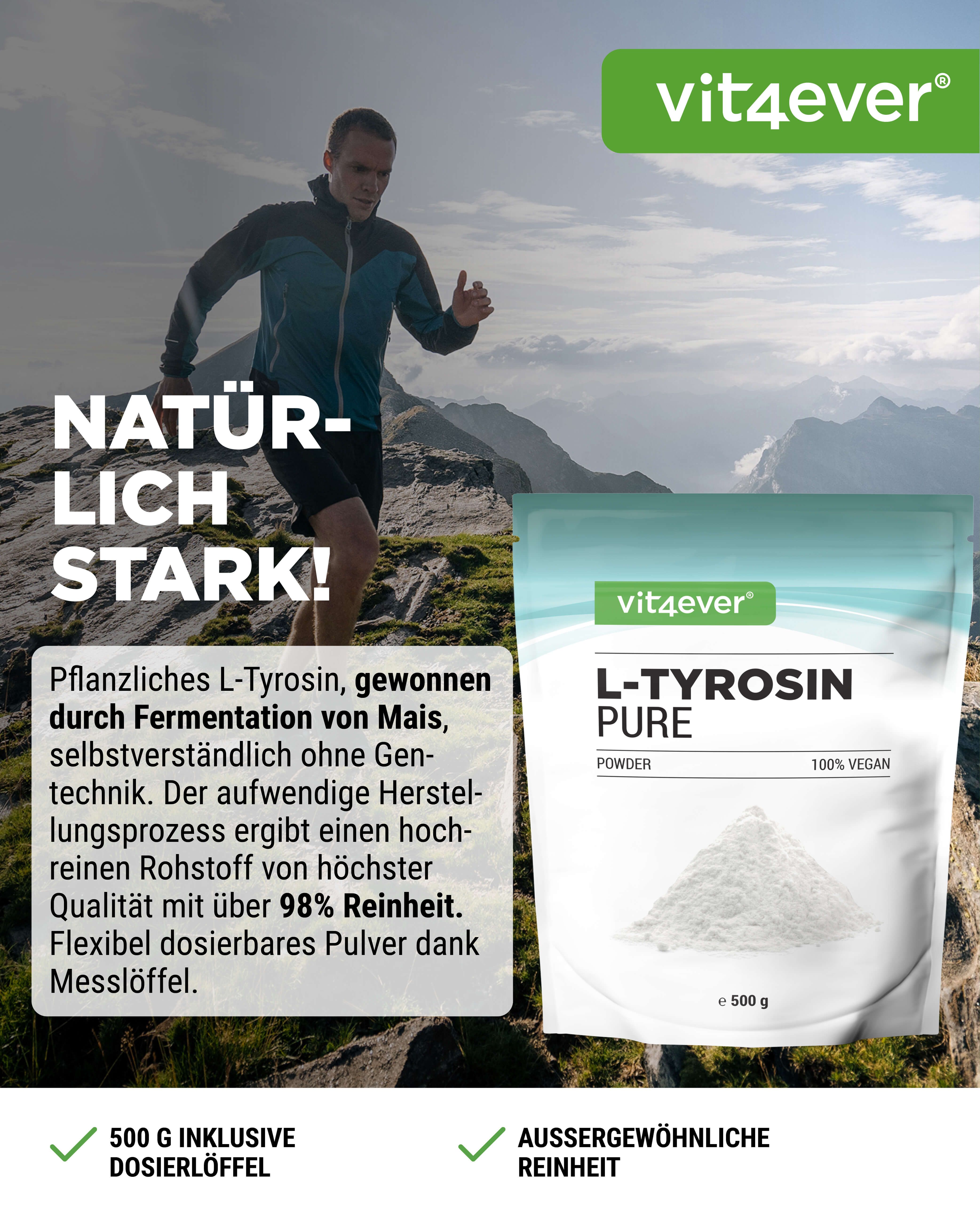 Verpackung von vit4ever L-Tyrosin Pure. Ein Mann läuft auf einem Berg. Text: Natürlich stark! 500g Pulver, Messlöffel.