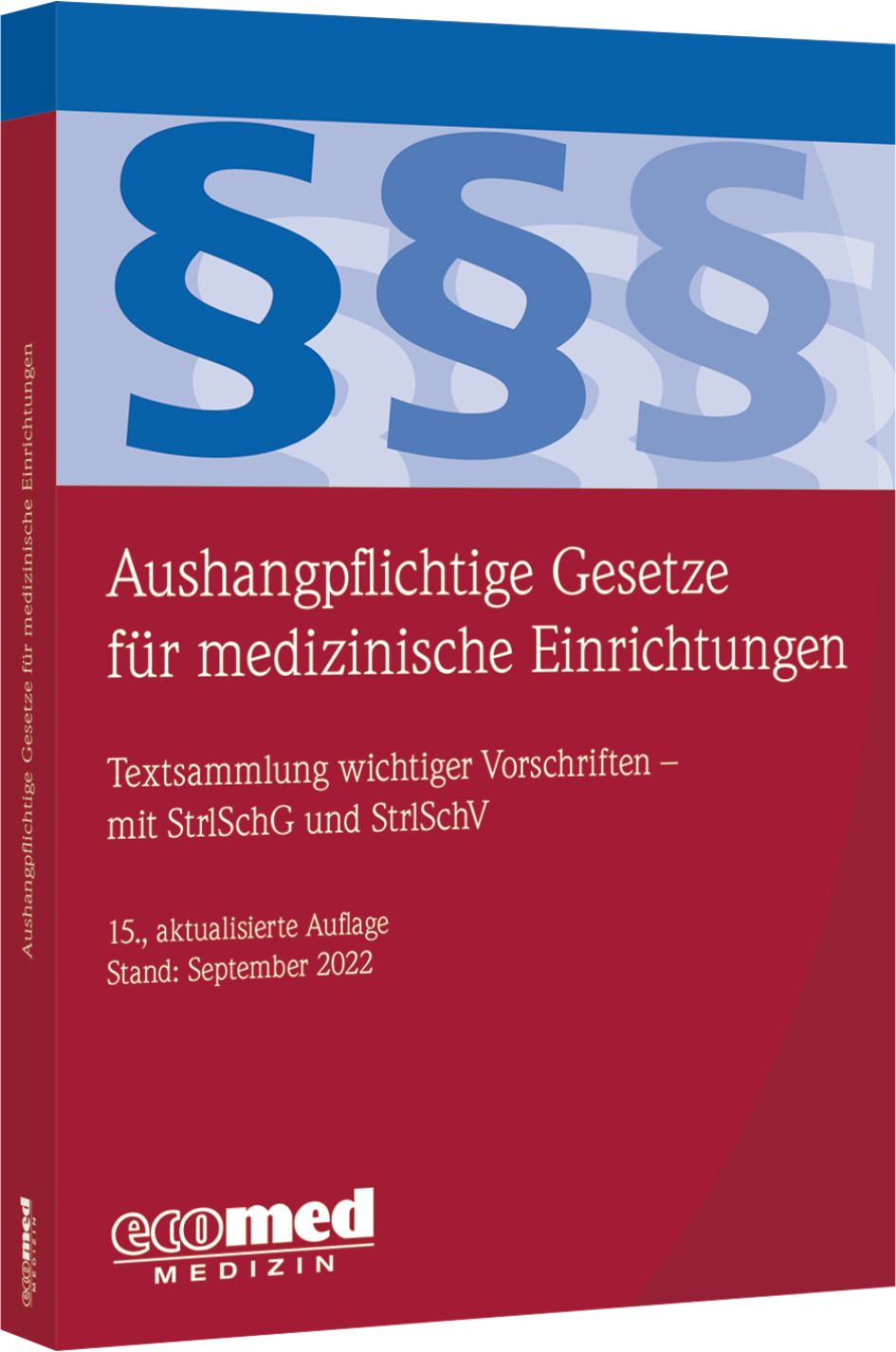 Buch mit dem Titel "Aushangpflichtige Gesetze für medizinische Einrichtungen". Roter Einband, blaue Paragraphen-Symbole. Verlag ecomed MEDIZIN.