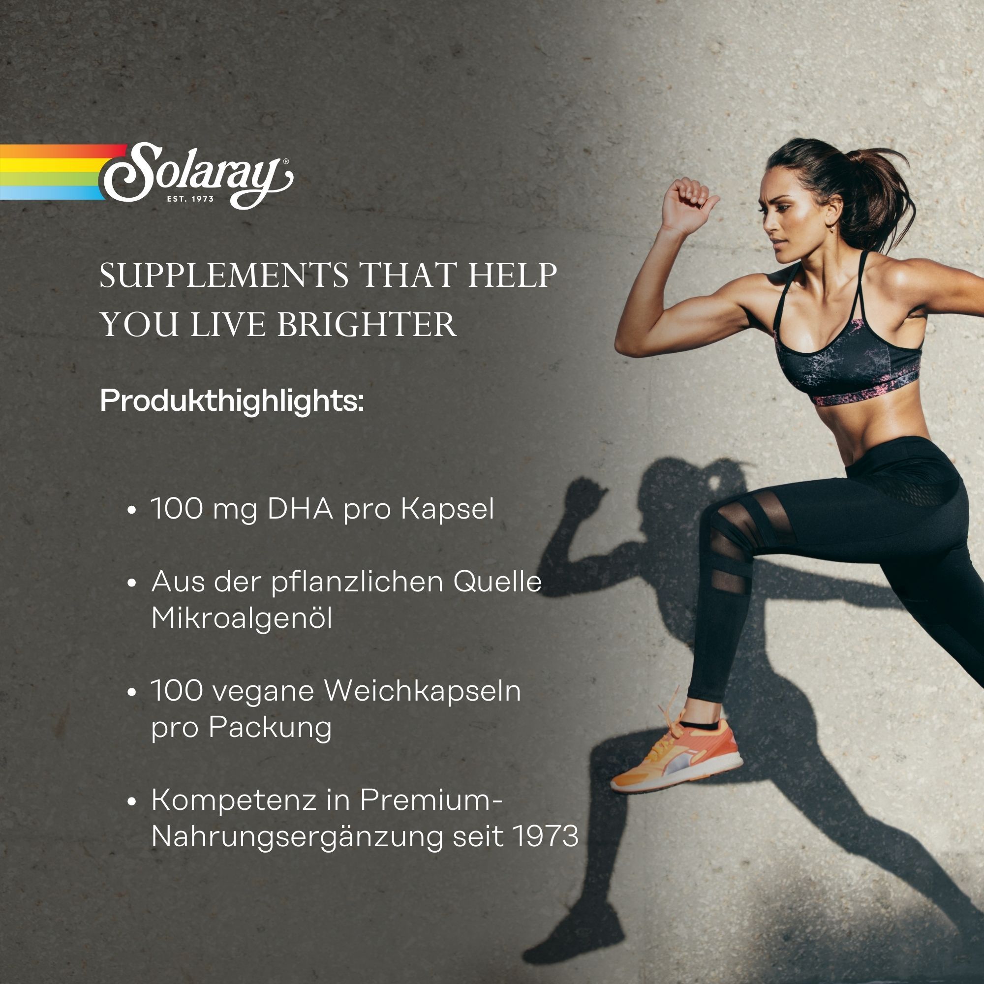Frau rennt. Text: Solaray, Supplements that help you live brighter. Produkt-Highlights: 100 mg DHA pro Kapsel.