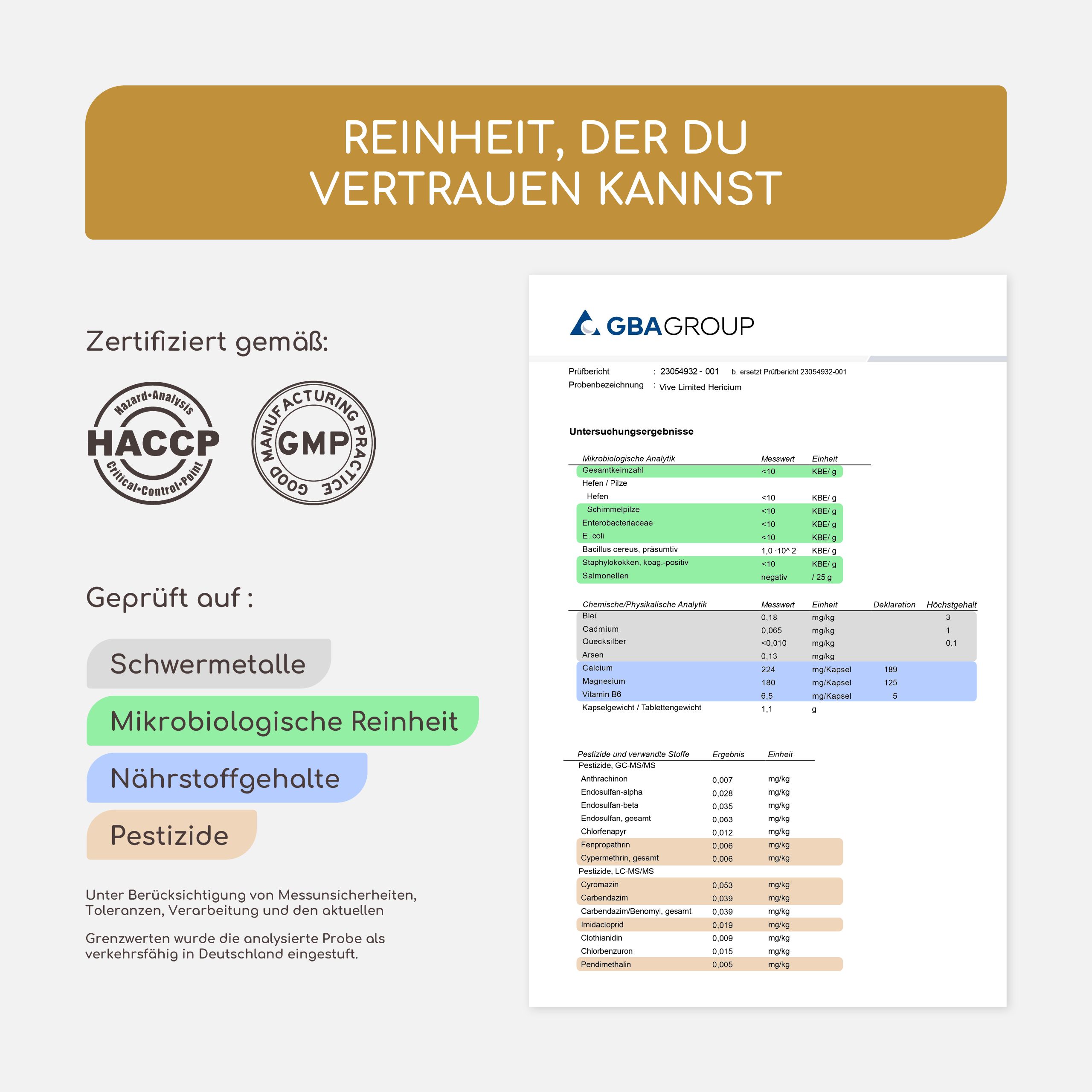 Zertifizierungen: HACCP, GMP. Geprüft auf Schwermetalle, mikrobiologische Reinheit, Nährstoffgehalte, Pestizide. GBA Group.