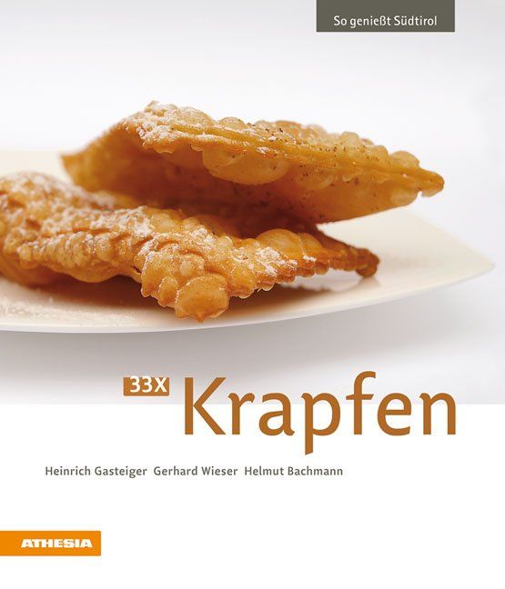 Buchcover mit Krapfen. Titel: 33x Krapfen. Autoren: Heinrich Gasteiger, Gerhard Wieser, Helmut Bachmann. Verlag: Athesia.