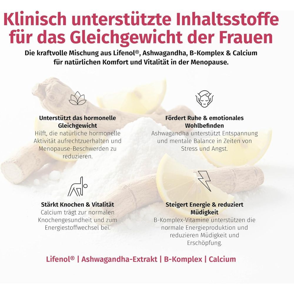 Inhaltsstoffe von OK!Meno: Lifenol, Ashwagandha, B-Komplex, Calcium. Für hormonelles Gleichgewicht und Vitalität.