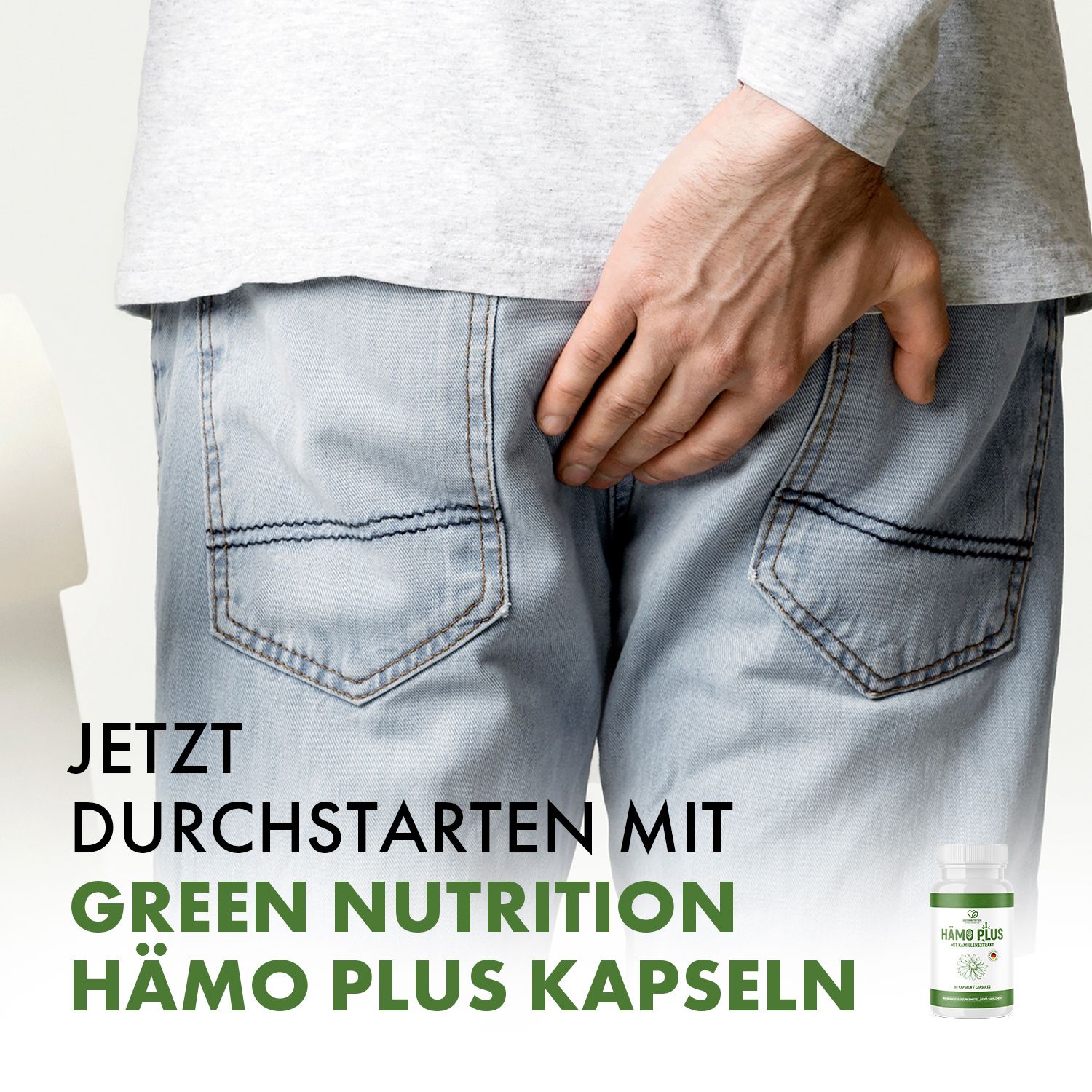 Mann in Jeans hält sich den Po. Im Hintergrund eine kleine Flasche Hämo Plus Kapseln. Text: Jetzt durchstarten mit Green Nutrition Hämo Plus Kapseln.