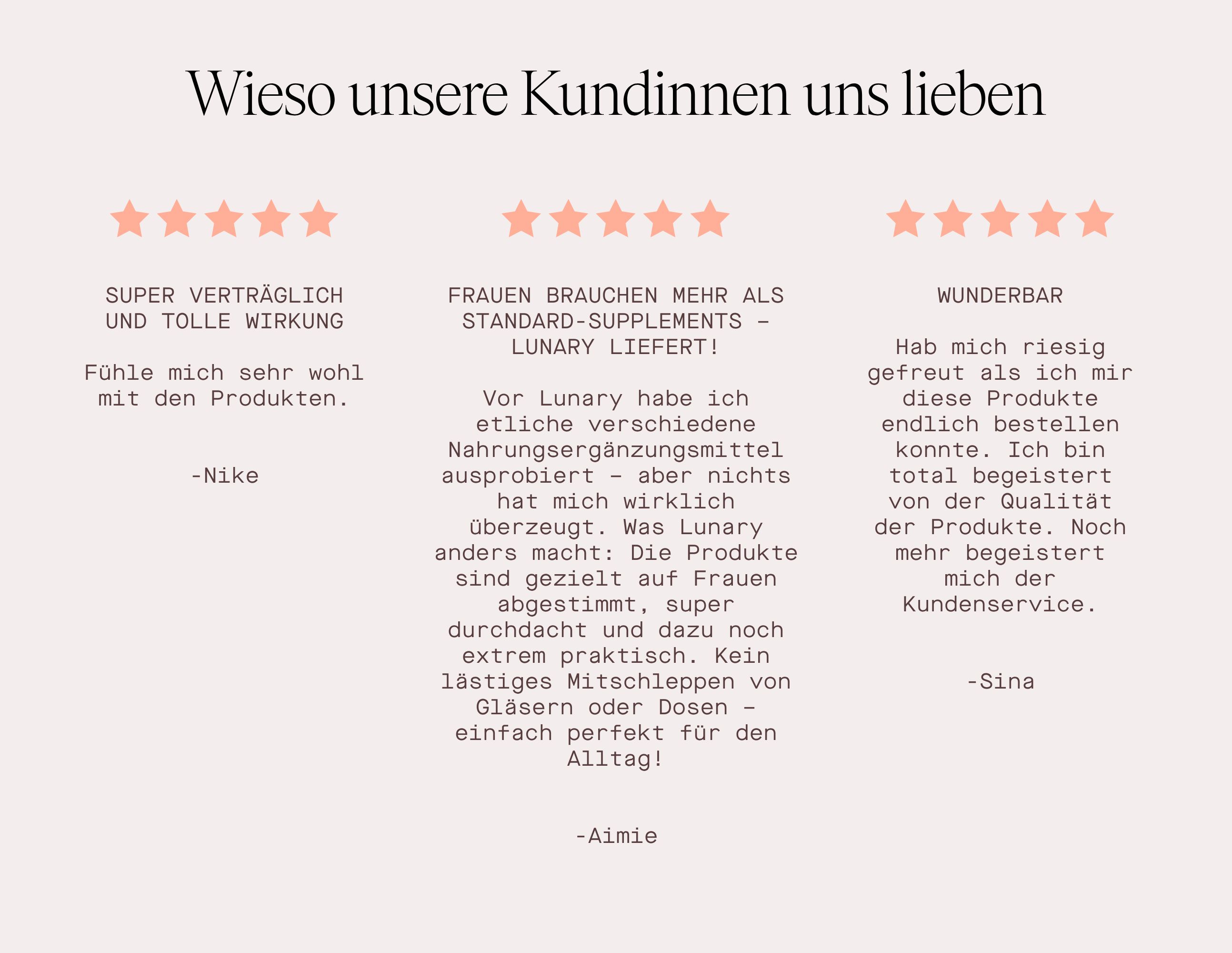 Text: Super verträglich. Frauen brauchen mehr. Wunderbar. Zitate von Kunden. Marke: LUNARY.