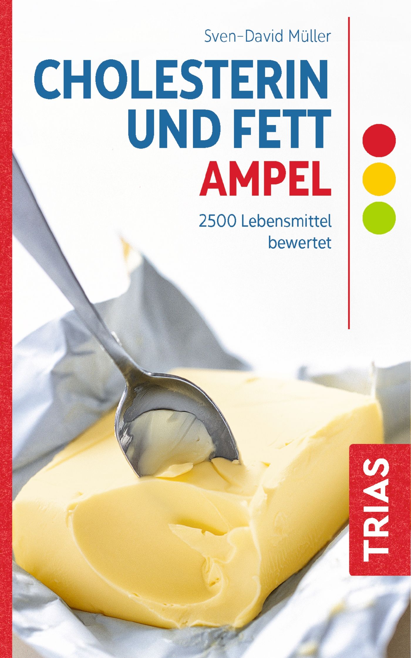 Buchcover: Cholesterin und Fett Ampel. Butter mit Löffel. Ampel-Symbol. TRIAS-Logo.