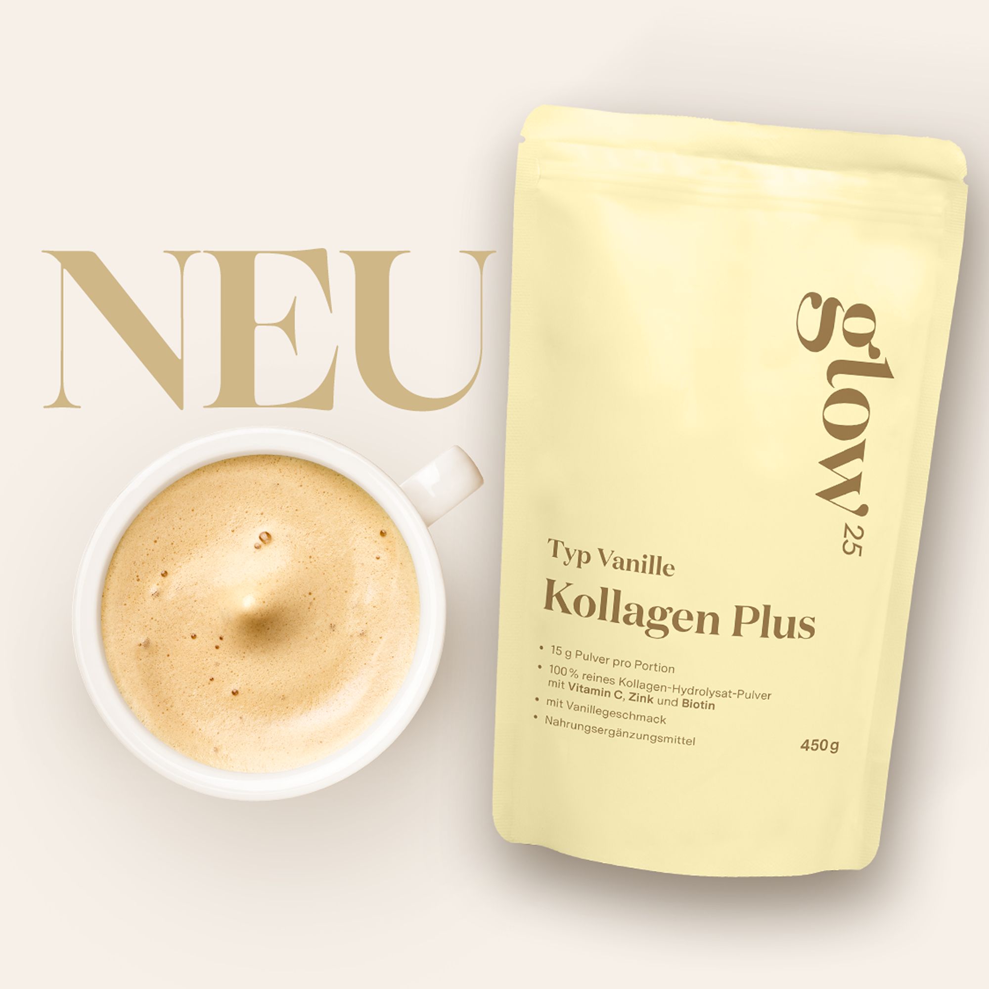 Glow25® Kollagen Plus, Typ Vanille, neben einer Tasse Kaffee. Text: 15 g Pulver pro Portion, 450g.