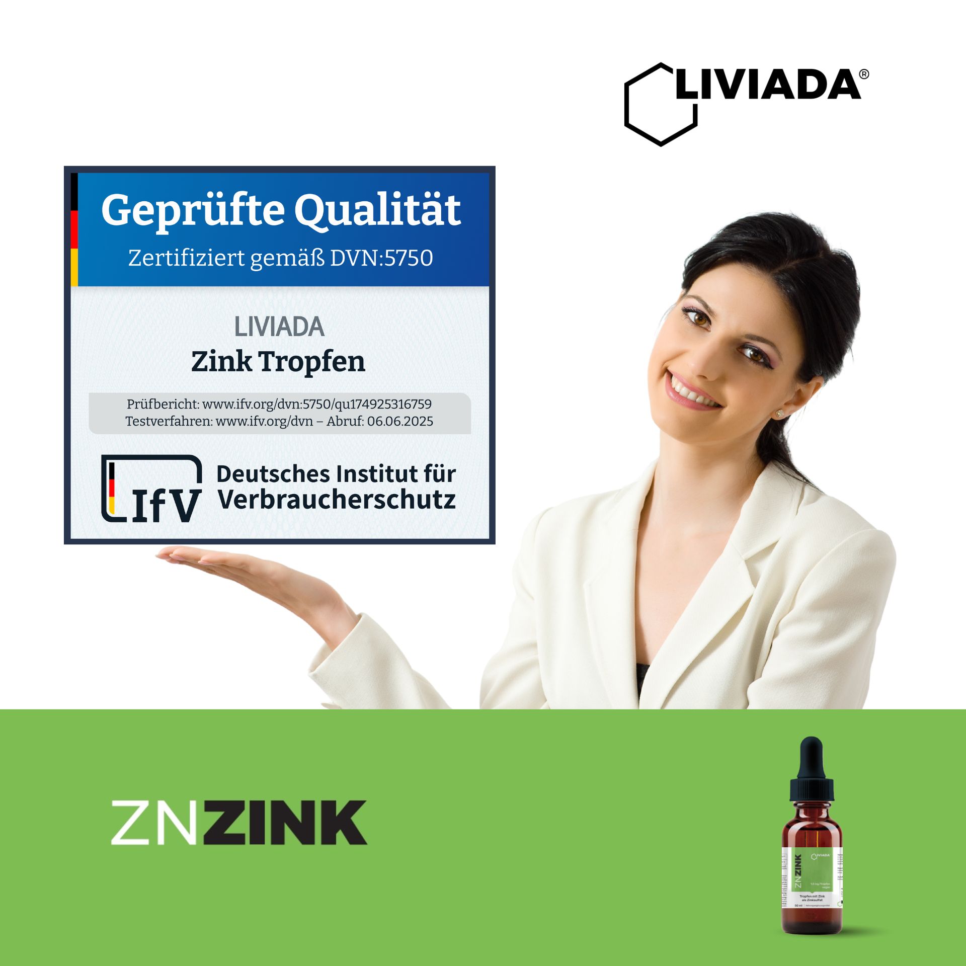 Frau hält Schild mit "Geprüfte Qualität" und "LIVIADA Zink Tropfen". Logo "LIVIADA" und "ZNZINK". Flasche mit Tropfer.