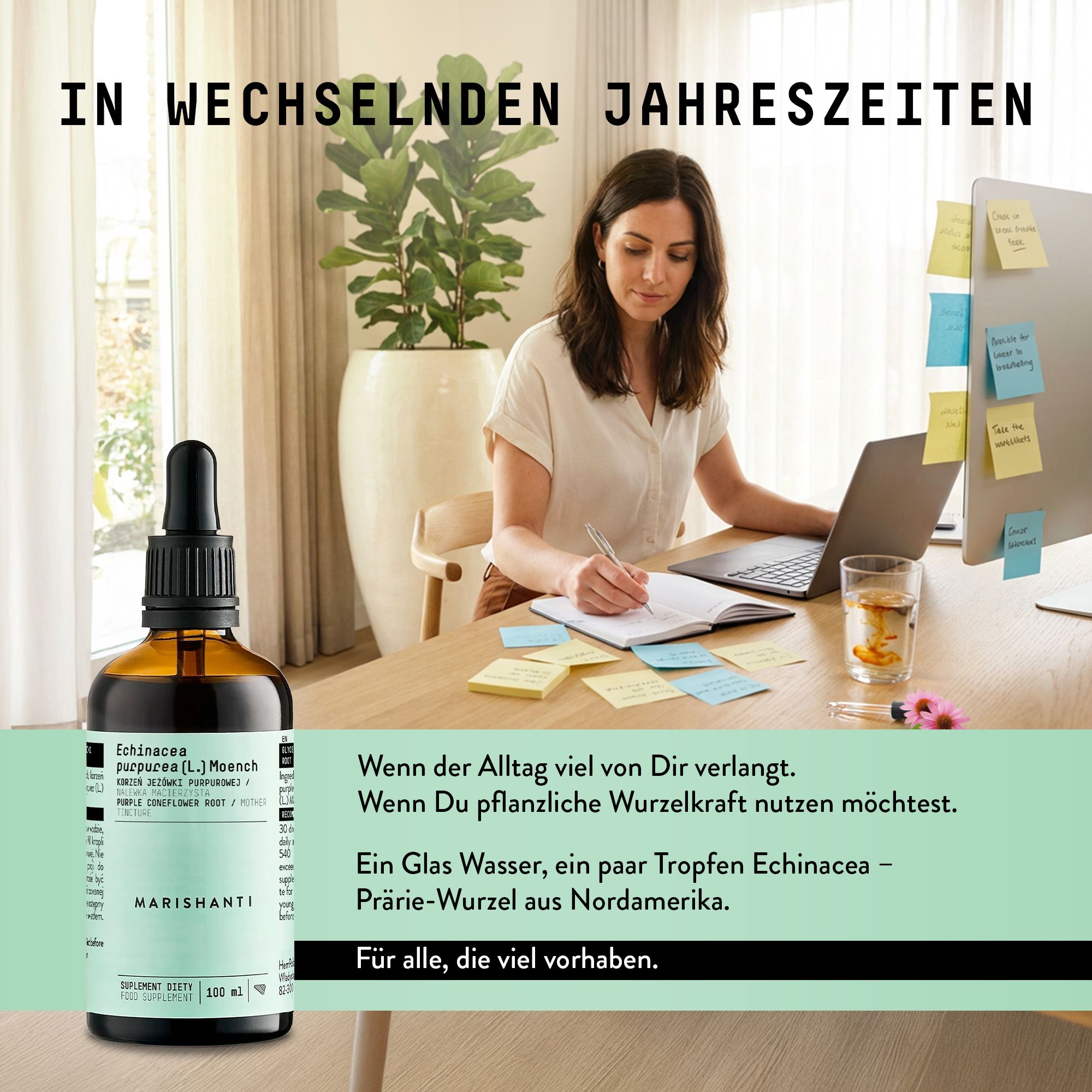 Braune Glasflasche mit Tropfer. Aufschrift: Marishanti Echinacea Extrakt. Frau am Schreibtisch, Notizen machend.