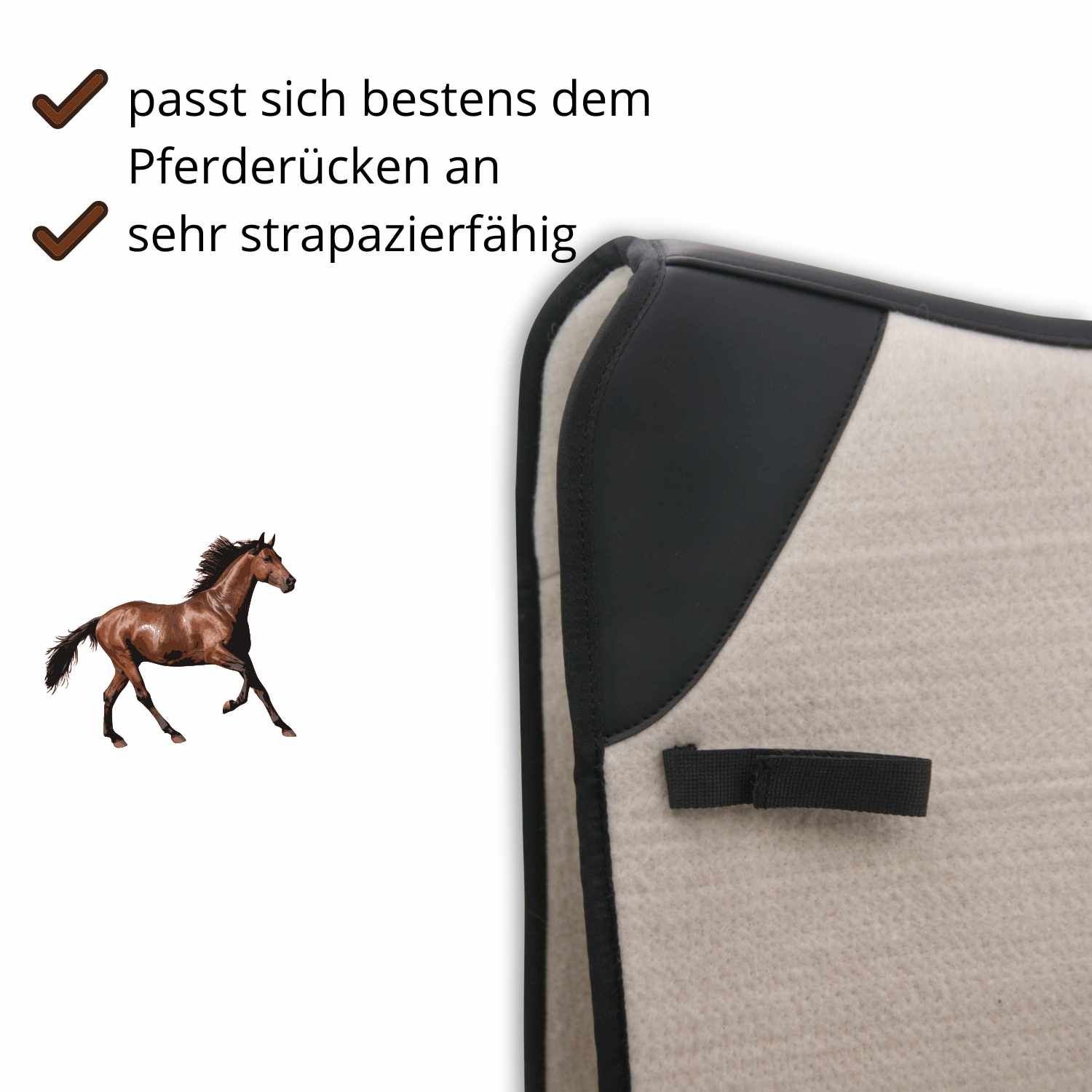 Detailansicht einer Filzsatteldecke mit schwarzem Lederteil. Text: Passt sich dem Pferderücken an, strapazierfähig.