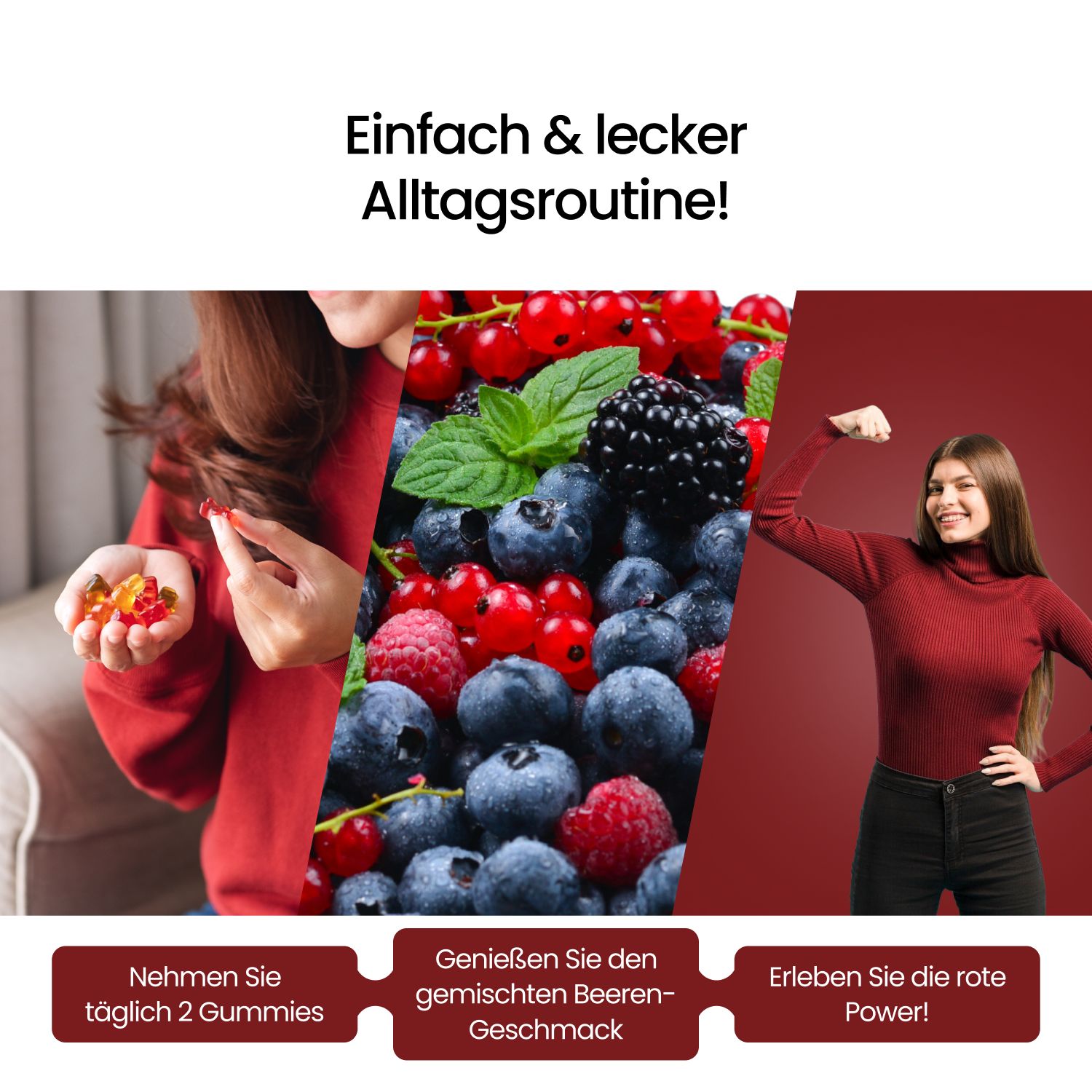 Collage mit Beeren und einer Frau, die Gummibärchen hält und eine Faust ballt. Text: Täglich 2 Gummis, gemischter Beerengeschmack, Power!